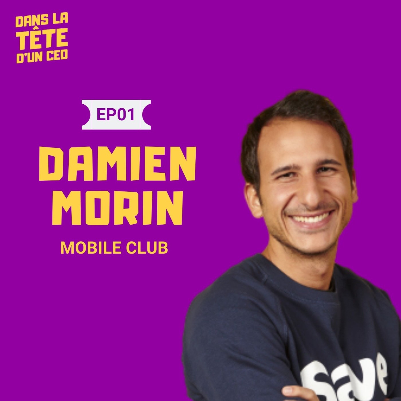 #1 Damien Morin CEO Mobile Club : Sur la culture d'entreprise, l'hypercroissance, la gestion d'un...