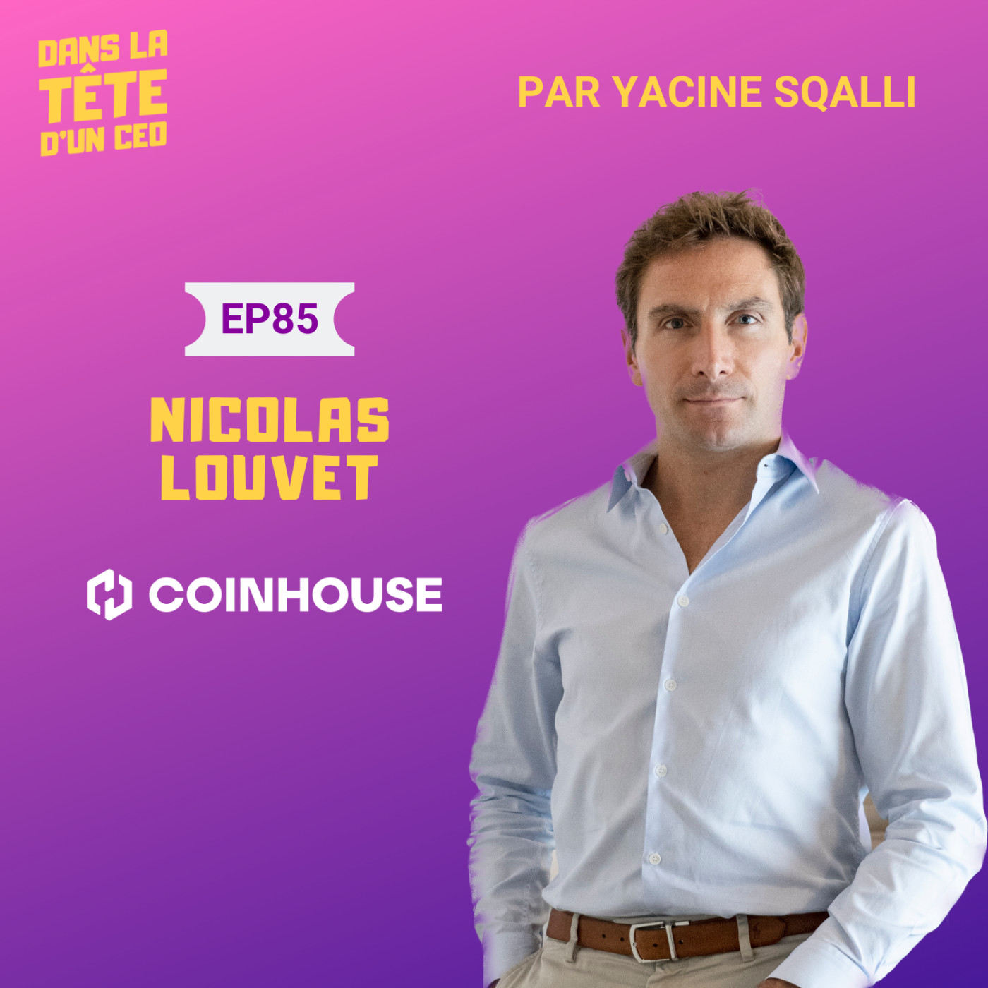 #85 Nicolas Louvet (Coinhouse) - partie 2 : L'affaire FTX et le Bitcoin, et les questions du tac au...