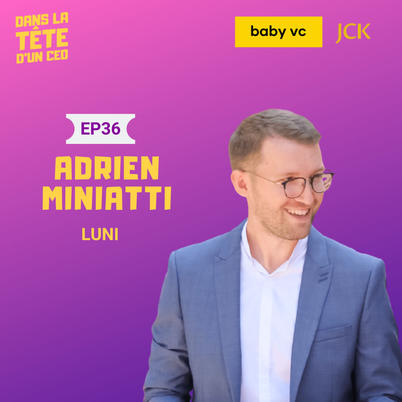 #36 Adrien Miniatti (Luni) : Sur son parcours, la création de Luni, leur modèle particulier, et...