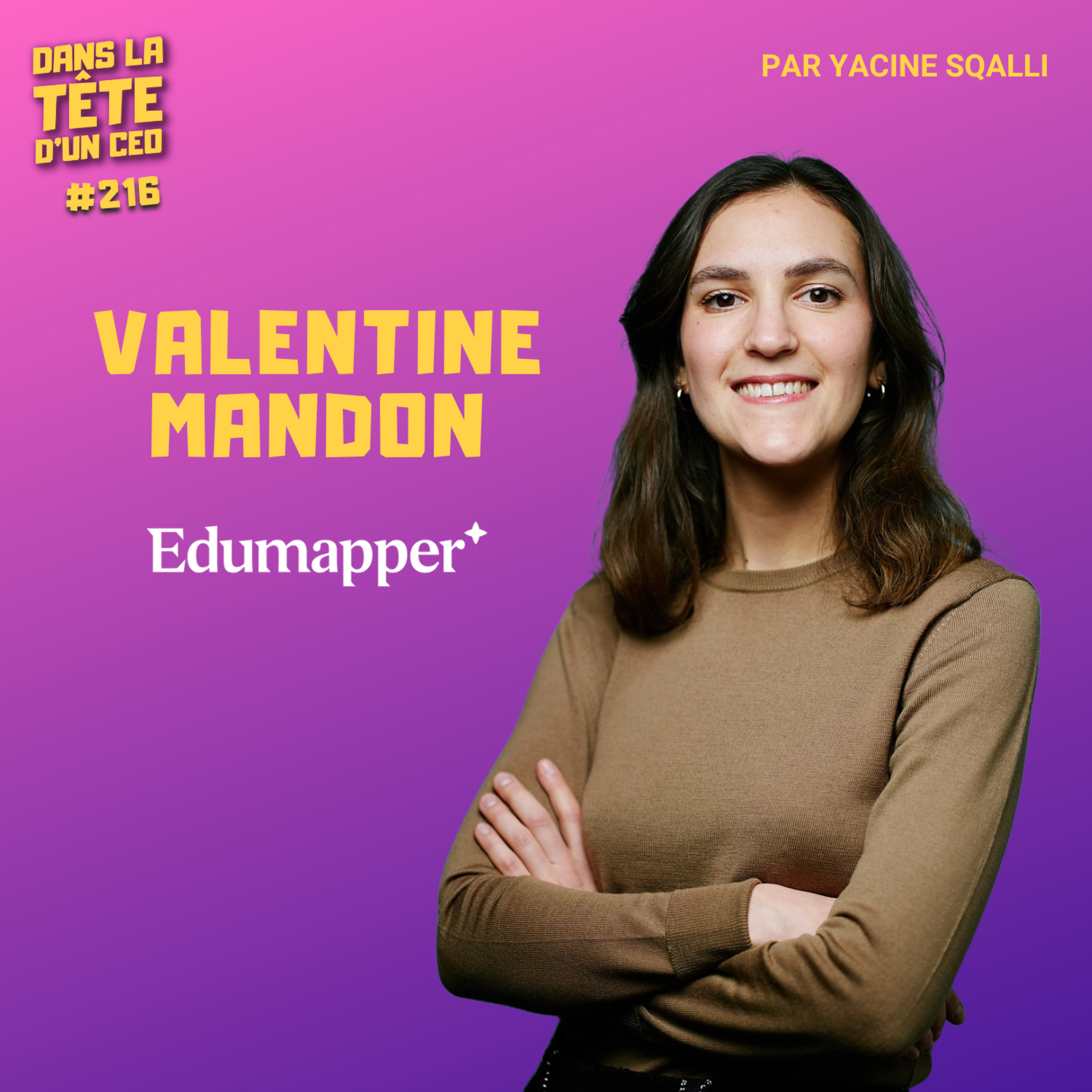 #216 Valentine Mandon (Edumapper) : Aider les lycéens et les étudiant à s’orienter