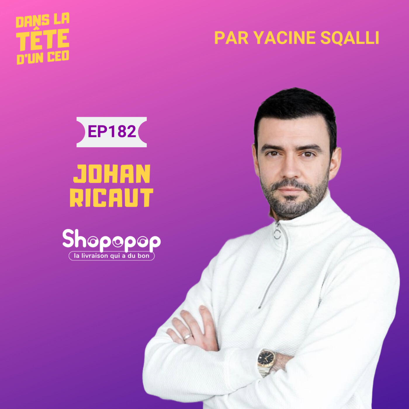 #182 Johan Ricaut (Shopopop) :  Leader de la livraison en cotransportage - un nouveau modèle...