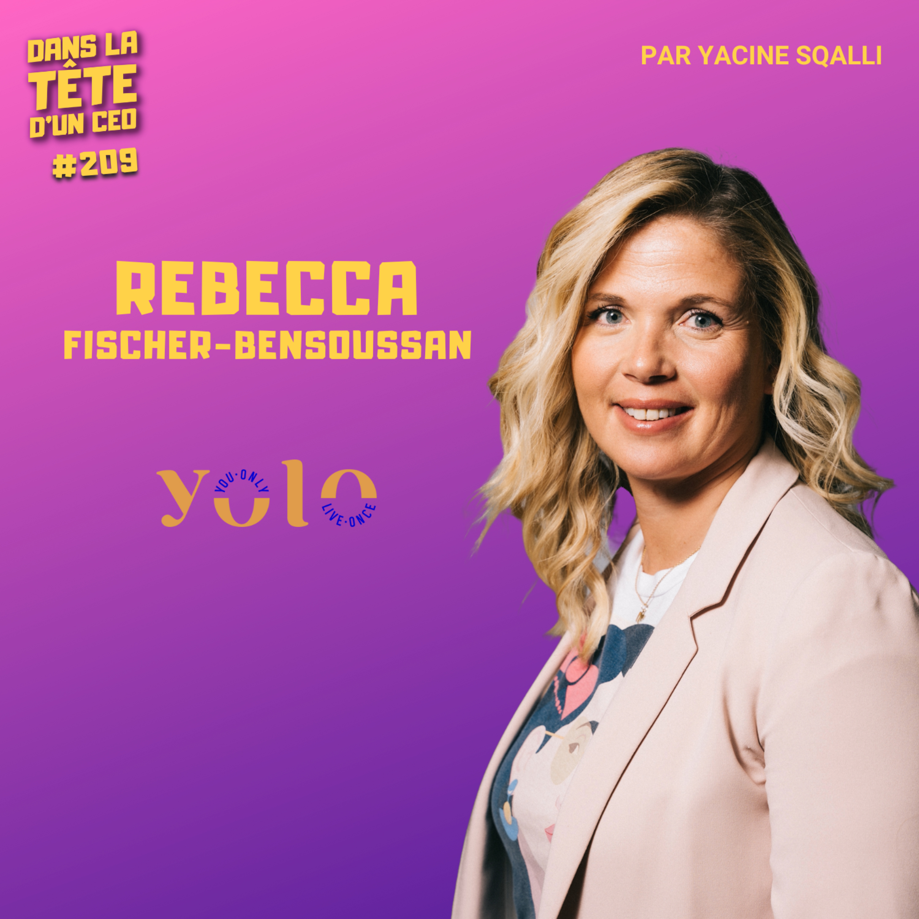 DEMAIN : avec Rebecca Fischer-Bensoussan⁠⁠ (Yolo)
