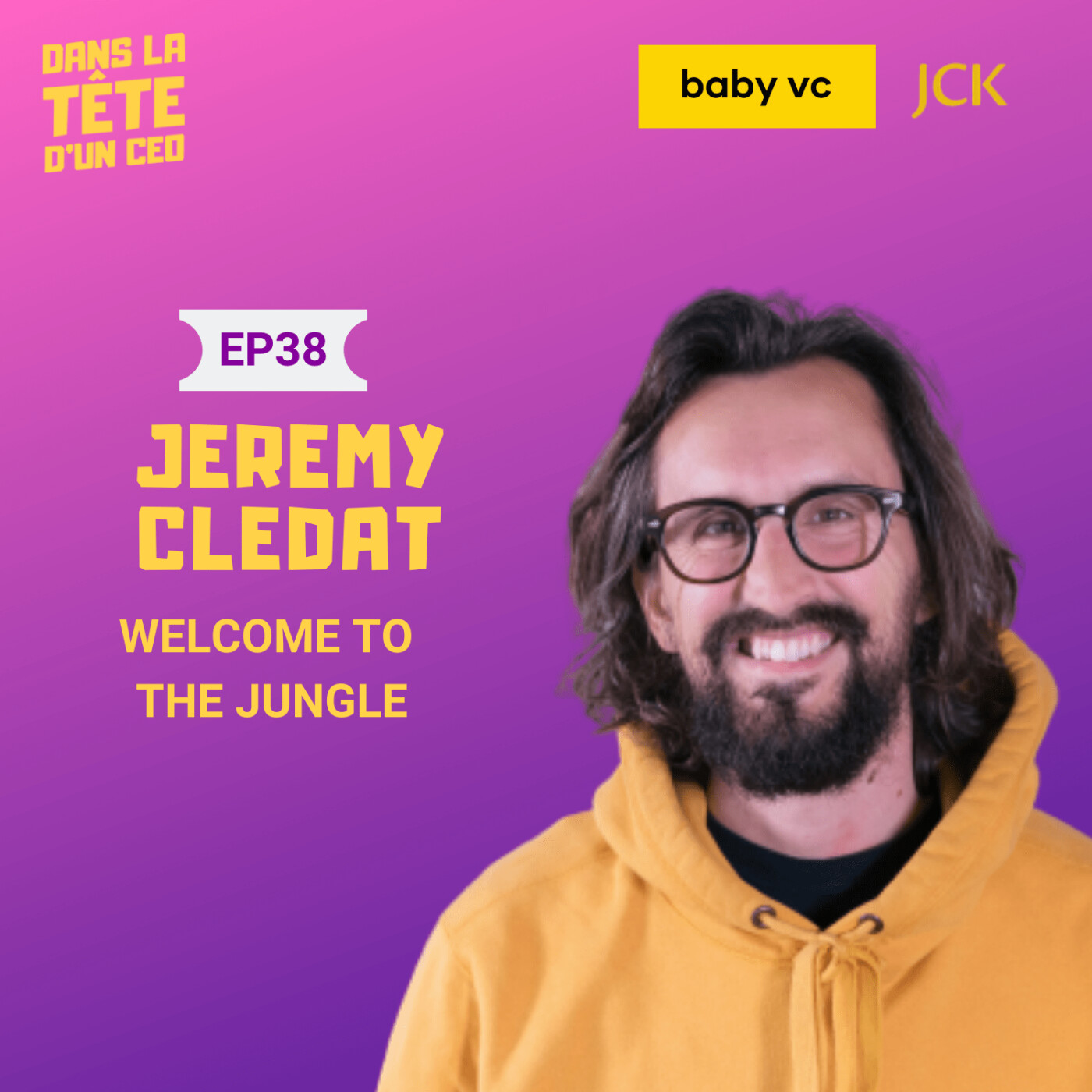 #38 Jérémy Cledat (Welcome To The Jungle) : Sur sa vision du marché de l'emploi en 2014 avec...