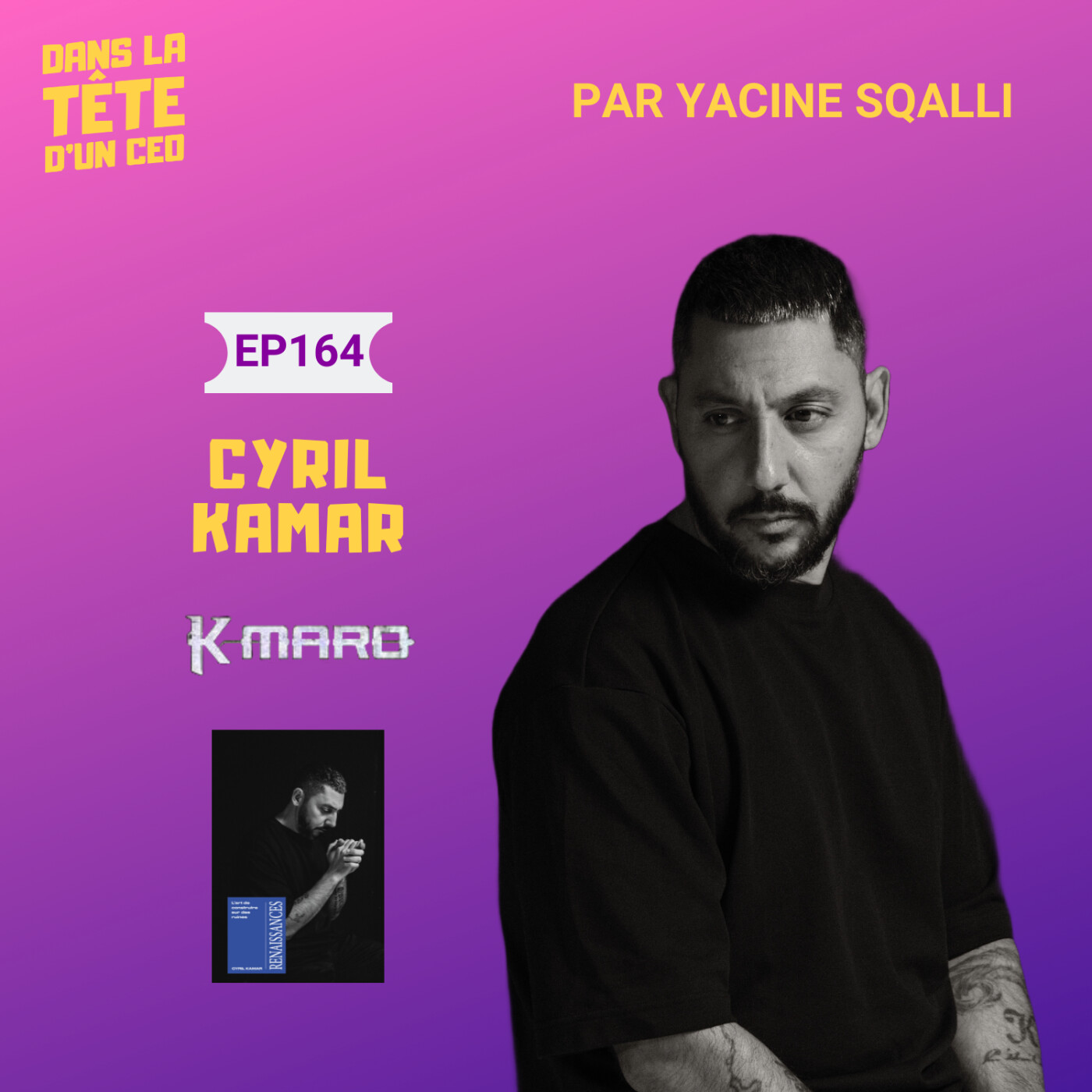 #164 Cyril Kamar - aka K. Maro - extrait : Sa culture, sa musique, et le succès de "Femme Like U".