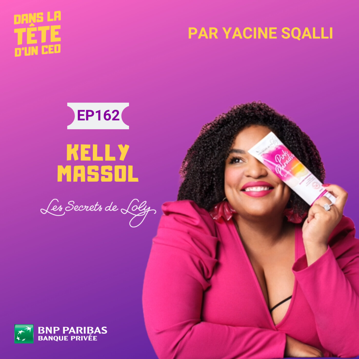 #162 Kelly Massol (Les Secrets de Loly) : Monter un empire de la cosmétique depuis sa cuisine....
