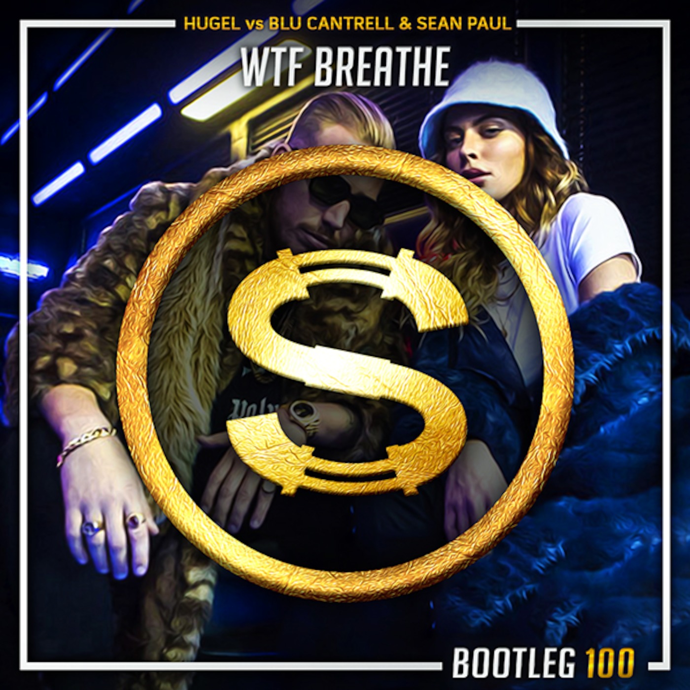 Hugel vs Blu Cantrell x Sean Paul - Wtf Breathe (Da Sylva bootleg)