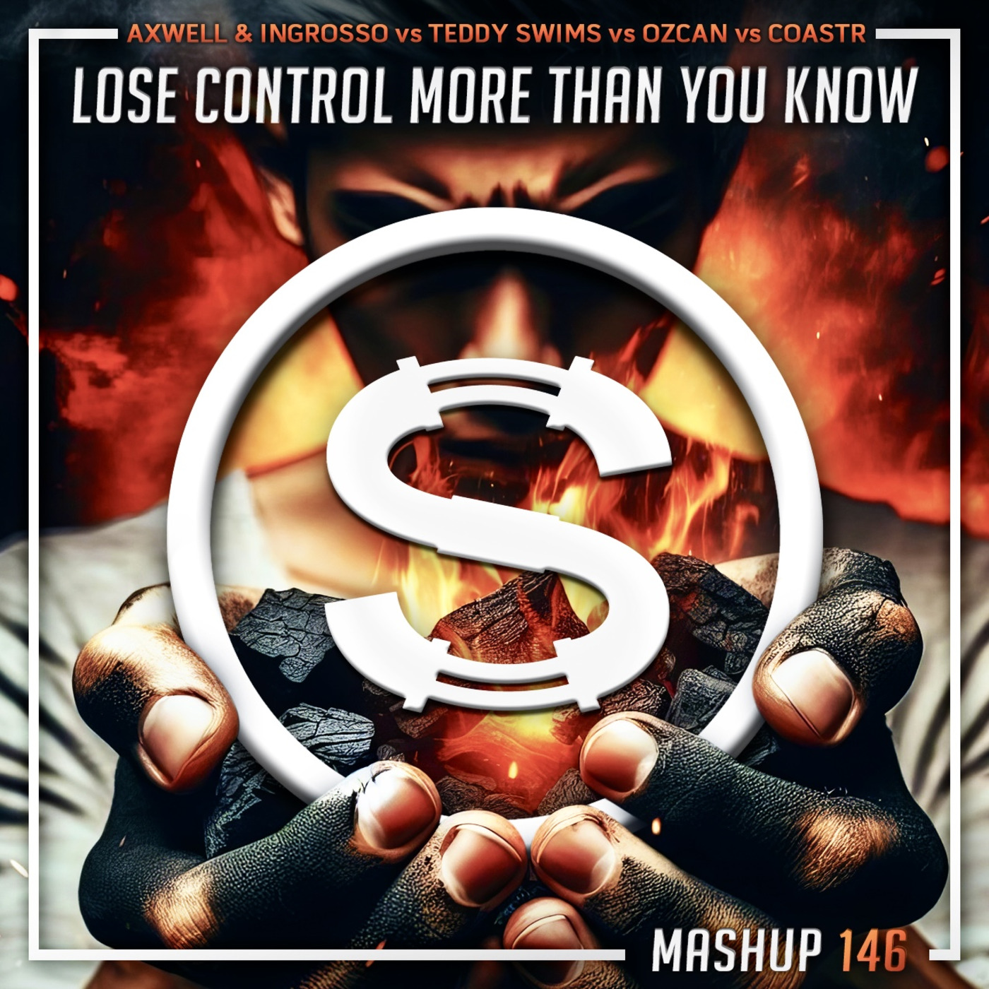 Episode 146: Axwell x Ingrosso vs Teddy Swims vs Ozcan vs Coastr - Lose Control More Than You know...