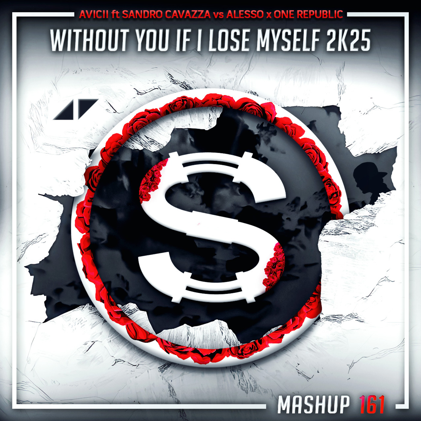 Episode 161: Avicii ft Sandro Cavazza vs Alesso x One Republic - Without You If I Lose Myself 2K25...