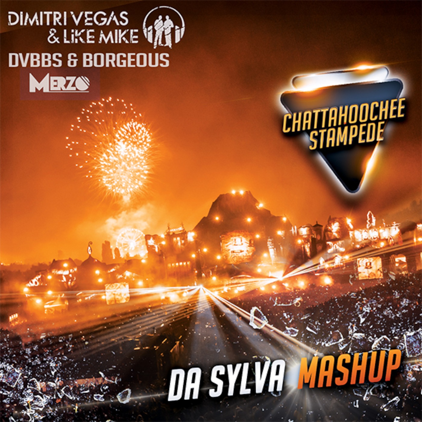 DIMITRI VEGAS & LIKE MIKE vs DVBBS & BORGEOUS vs MERZO chattahoochee stampede (da sylva mashup)