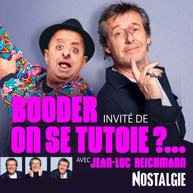 Booder, l’humoriste au grand cœur est l'invité de "On se tutoie ?..." avec Jean-Luc Reichmann...