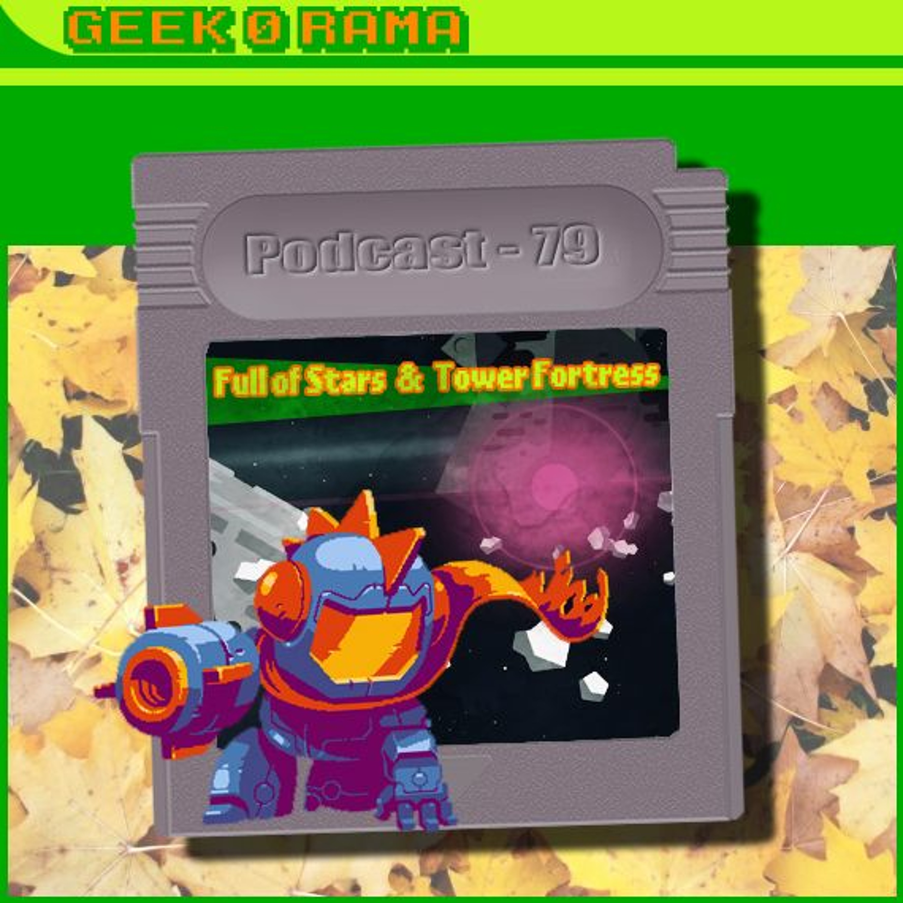 Episode 079 Geek'O'rama - Full of Stars & Tower Fortress | Pop corn Tv