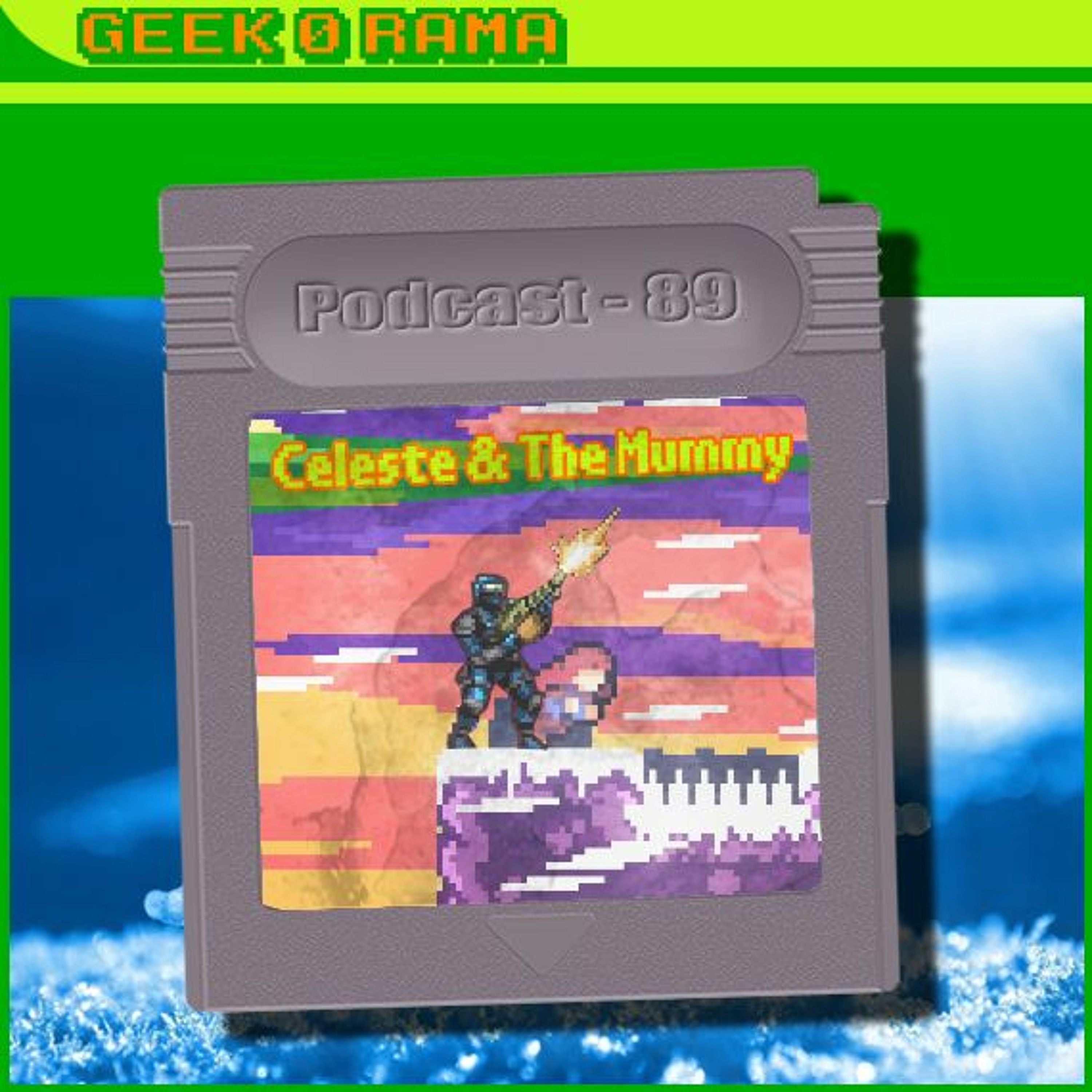 Episode 089 Geek'O'rama - Celeste & The Mummy Demastered  | L'enquêteur numérique