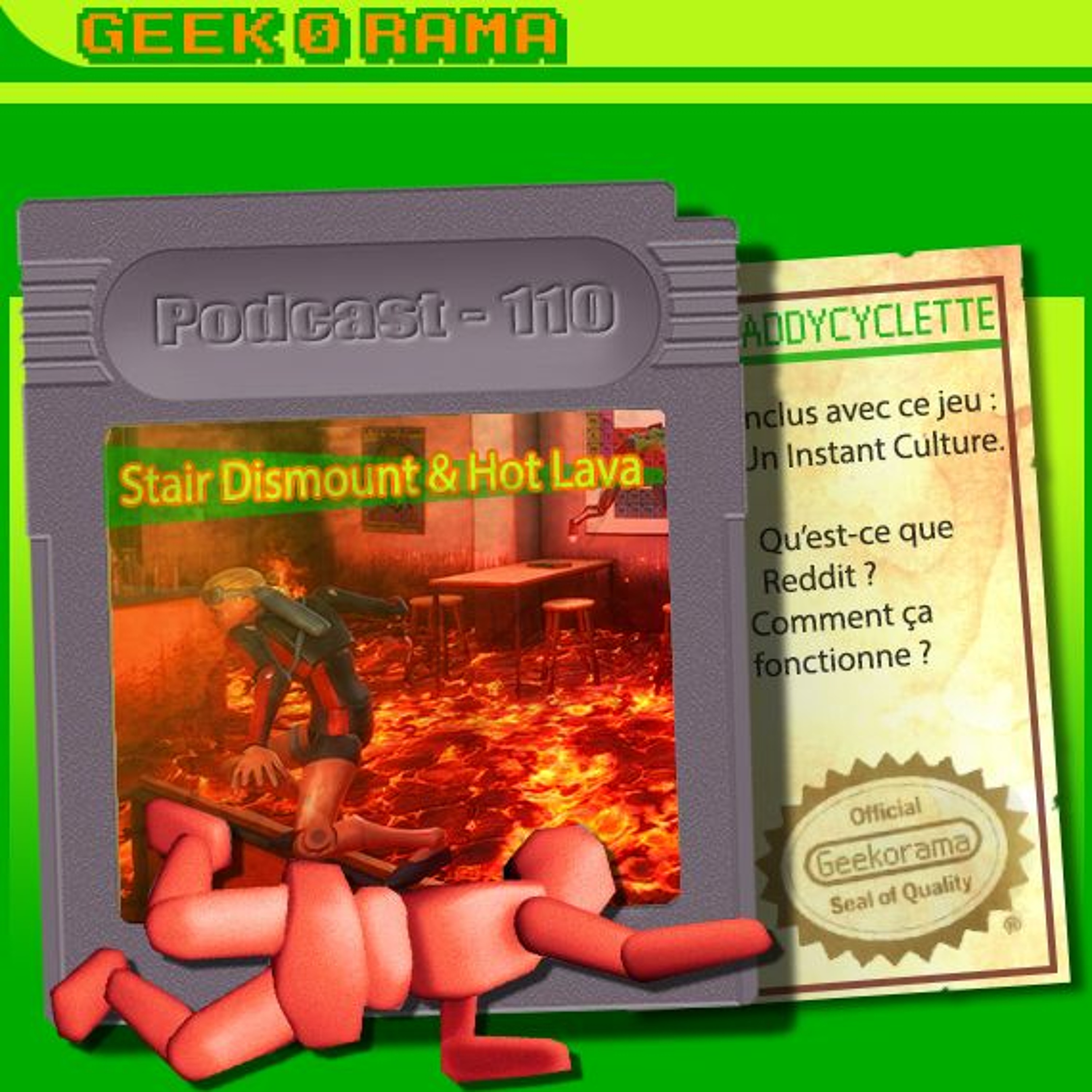 Episode 110 Geek'O'rama - Stair Dismount & Hot Lava | #Culture : Reddit c'est quoi ?