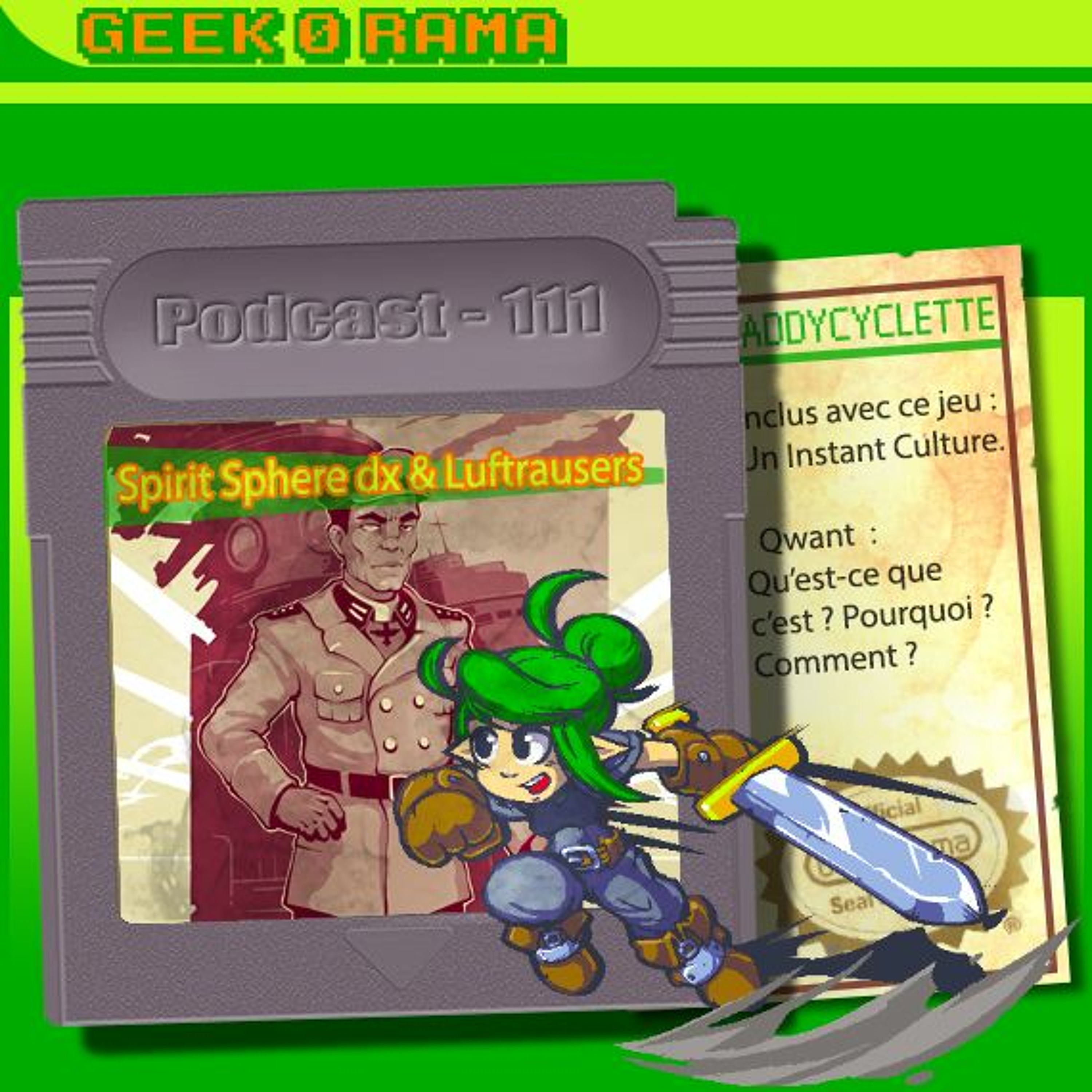Episode 111 Geek'O'rama - Spirit Sphere DX & Luftrausers | #Culture : Qwant !