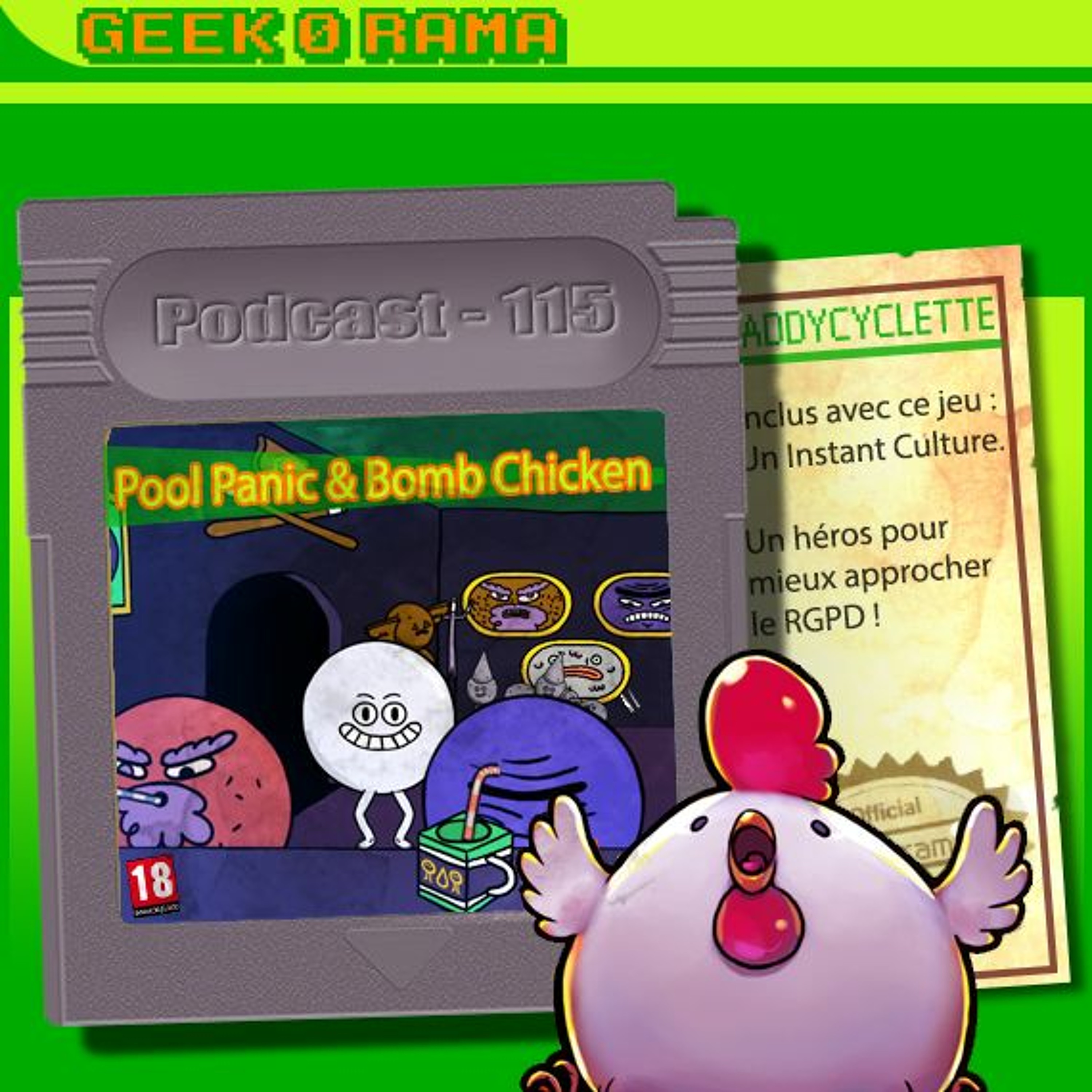 Episode 115 Geek'O'rama - Pool Panic & Bomb Chicken | #Culture : Un nouveau héros !
