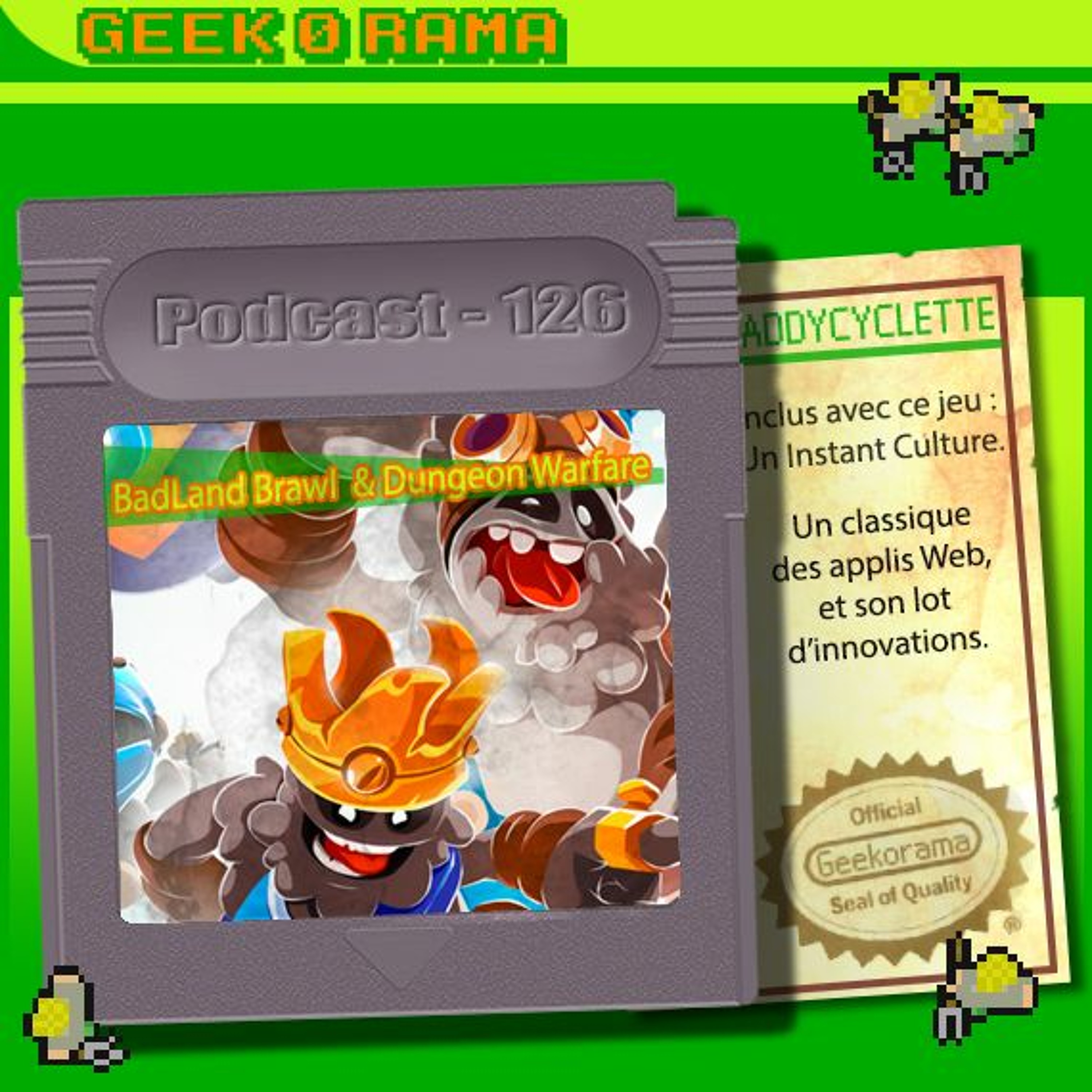 Episode 126 Geek'O'rama - Badland Brawl & Dungeon Warfare | Culture : Pocket