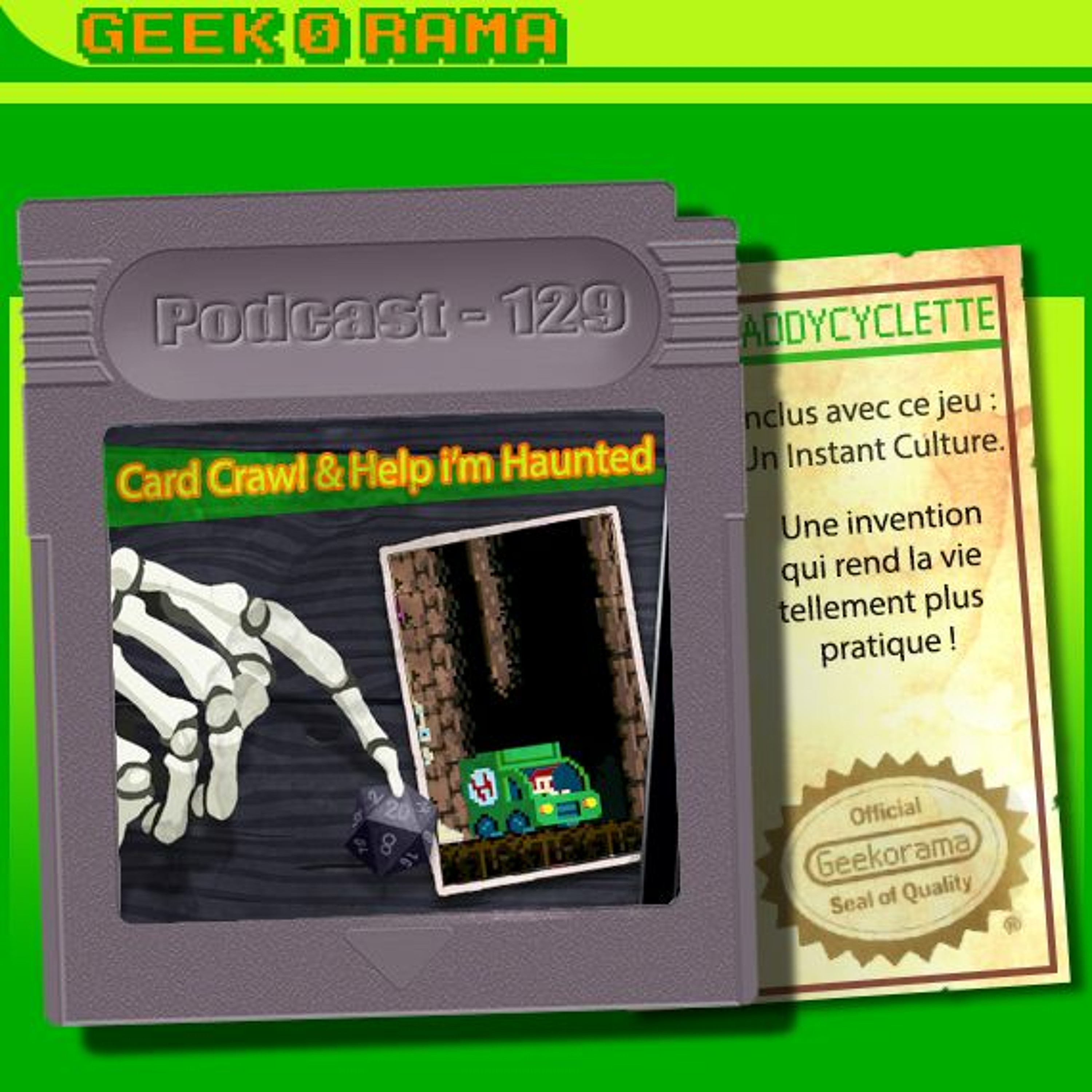 Episode 129 Geek'O'rama - Card Crawl & Help i'm Haunted | Culture : Une onde spéciale