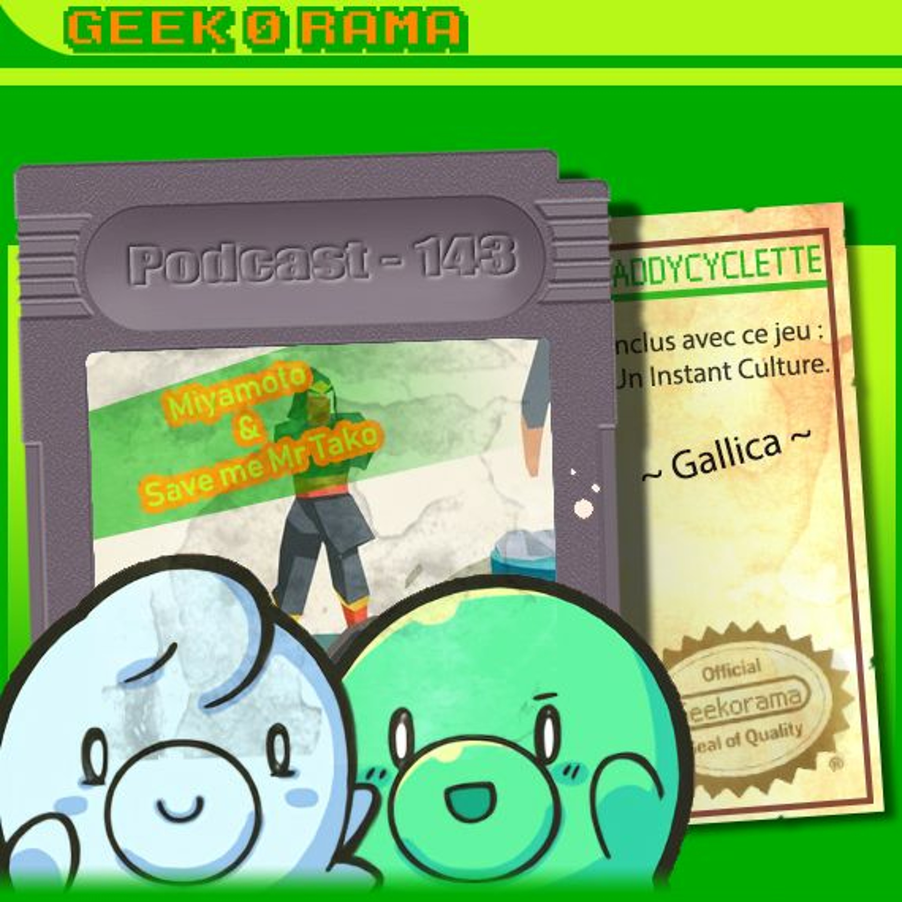 Episode 143 Geek'O'rama - Miyamoto & Mister Tacco | Instant Culture : Chasse au trésor chez Gallica