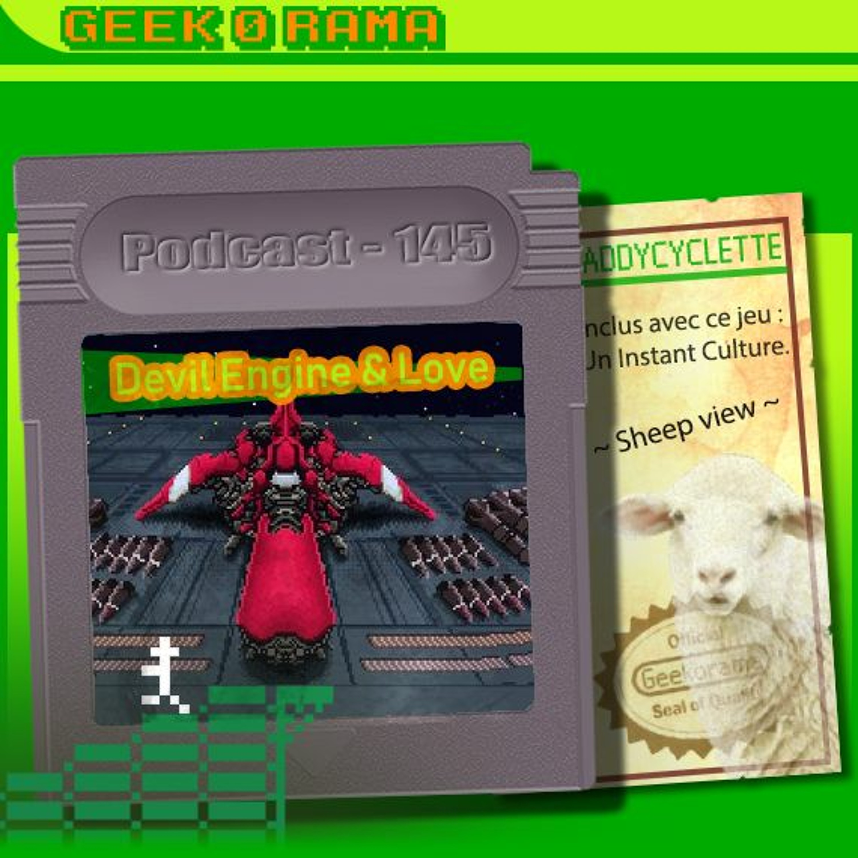 Episode 145 Geek'O'rama - Devil Engine & LOVE | Instant Culture : Sheep View
