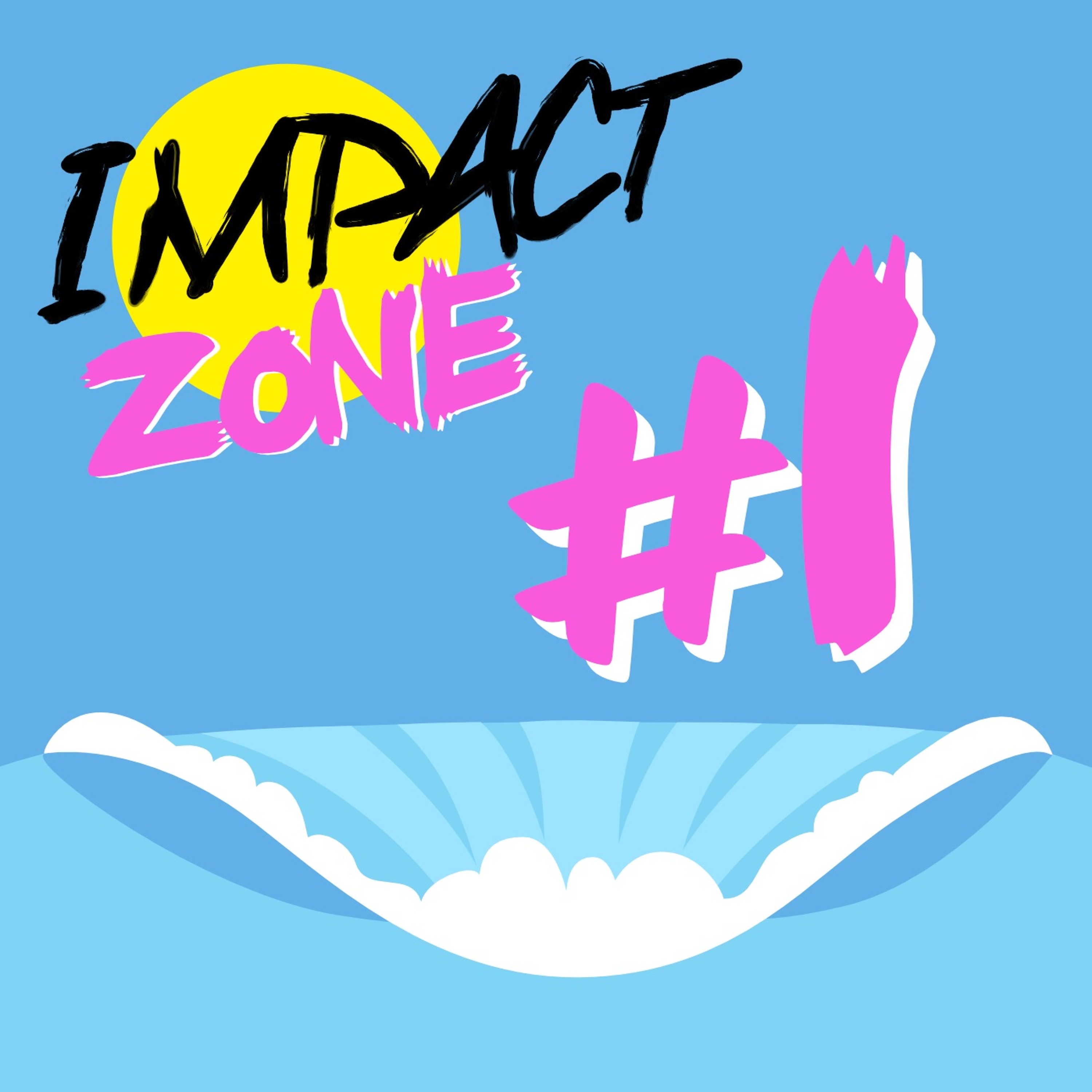 Impact Zone #1