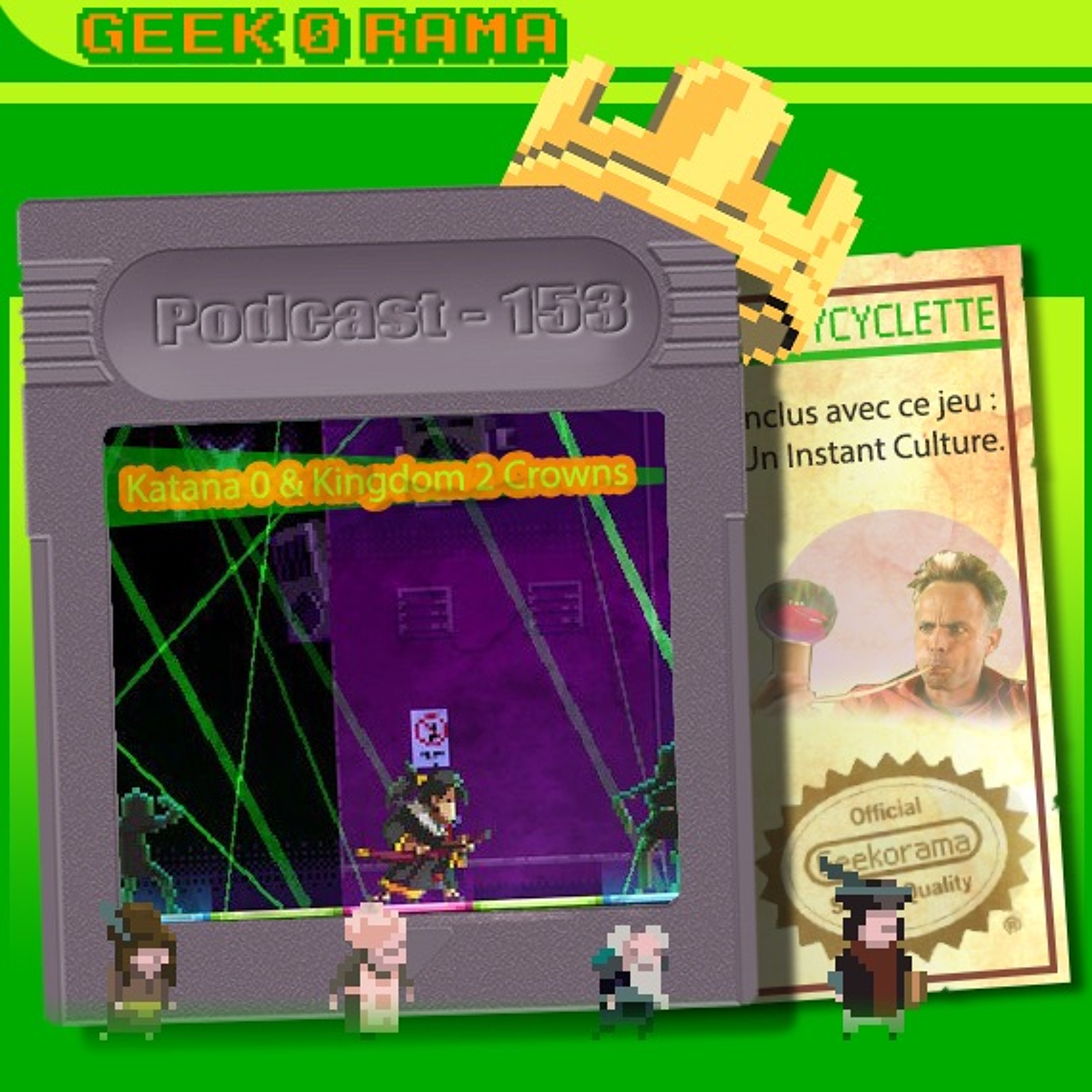 Épisode 153 Geek'O'rama - Katana 0 & Kingdom two crowns | Instant Culture : Michel Ancel