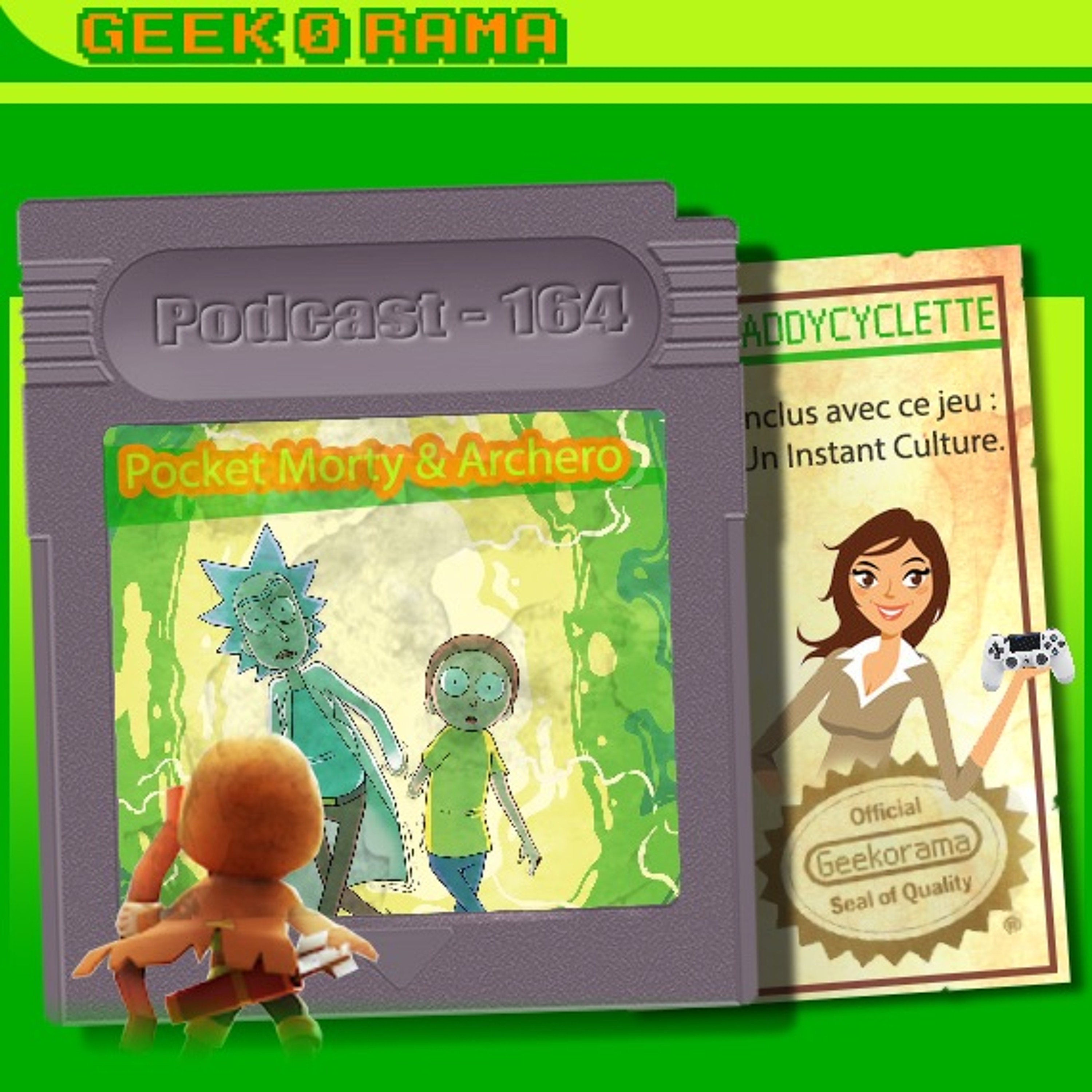 Épisode 164 Geek'O'rama - Pocket Morty & Archero | Instant Culture : Roberta Williams