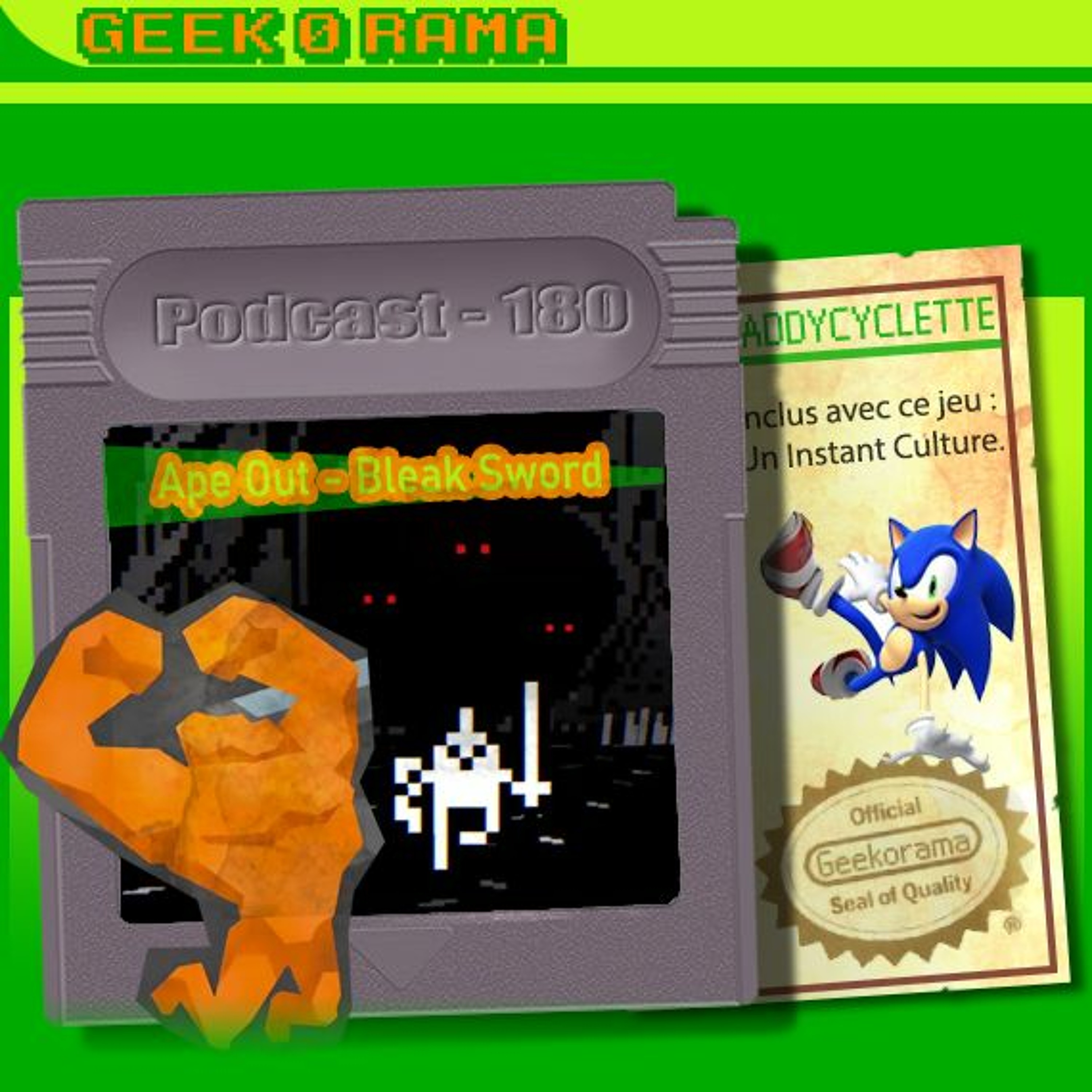 Épisode 180 Geek'O'rama - Ape Out & Bleak Sword | Instant Culture : Sonic le Hérisson