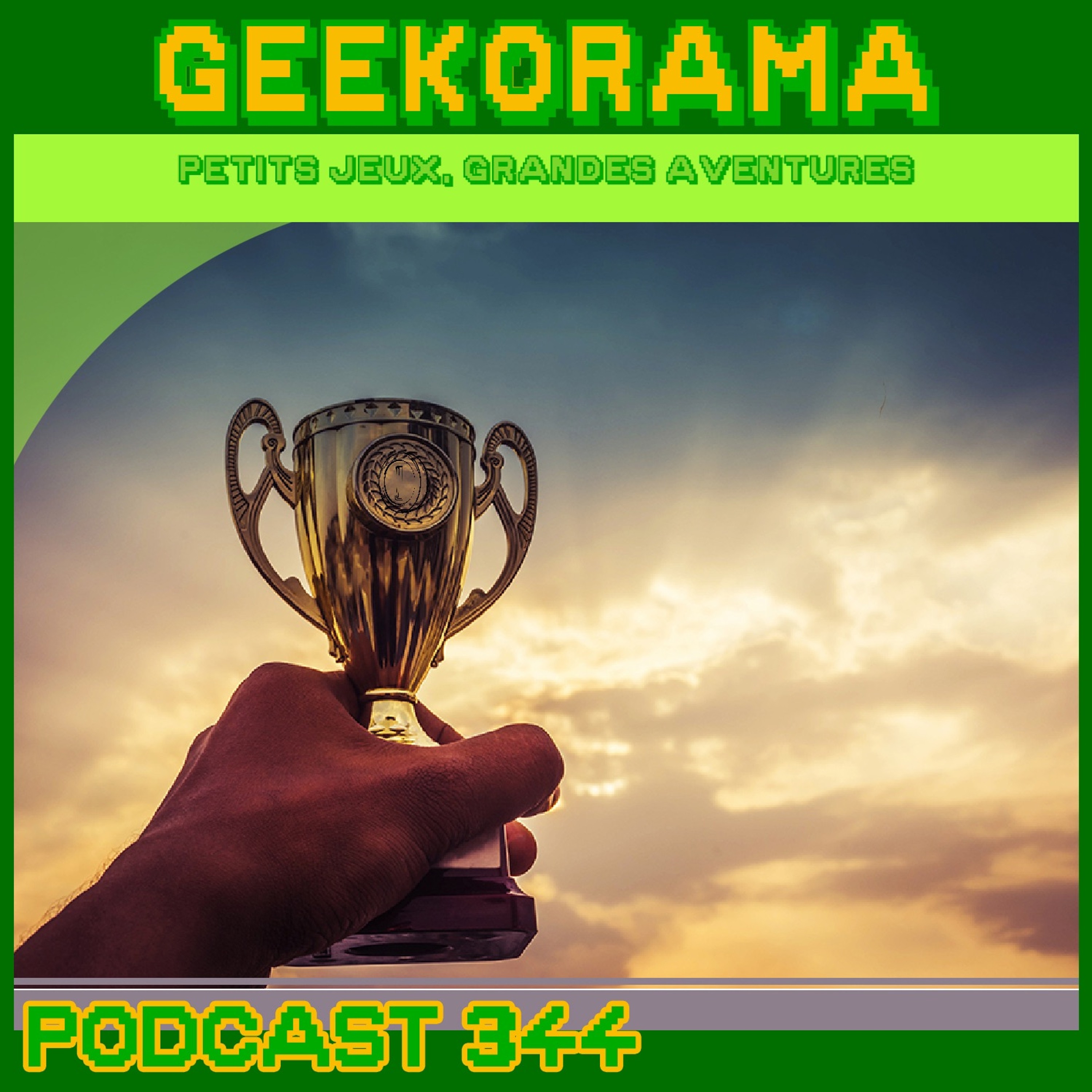 Épisode 344 GeekOrama - Les GeekO’Awards 2022