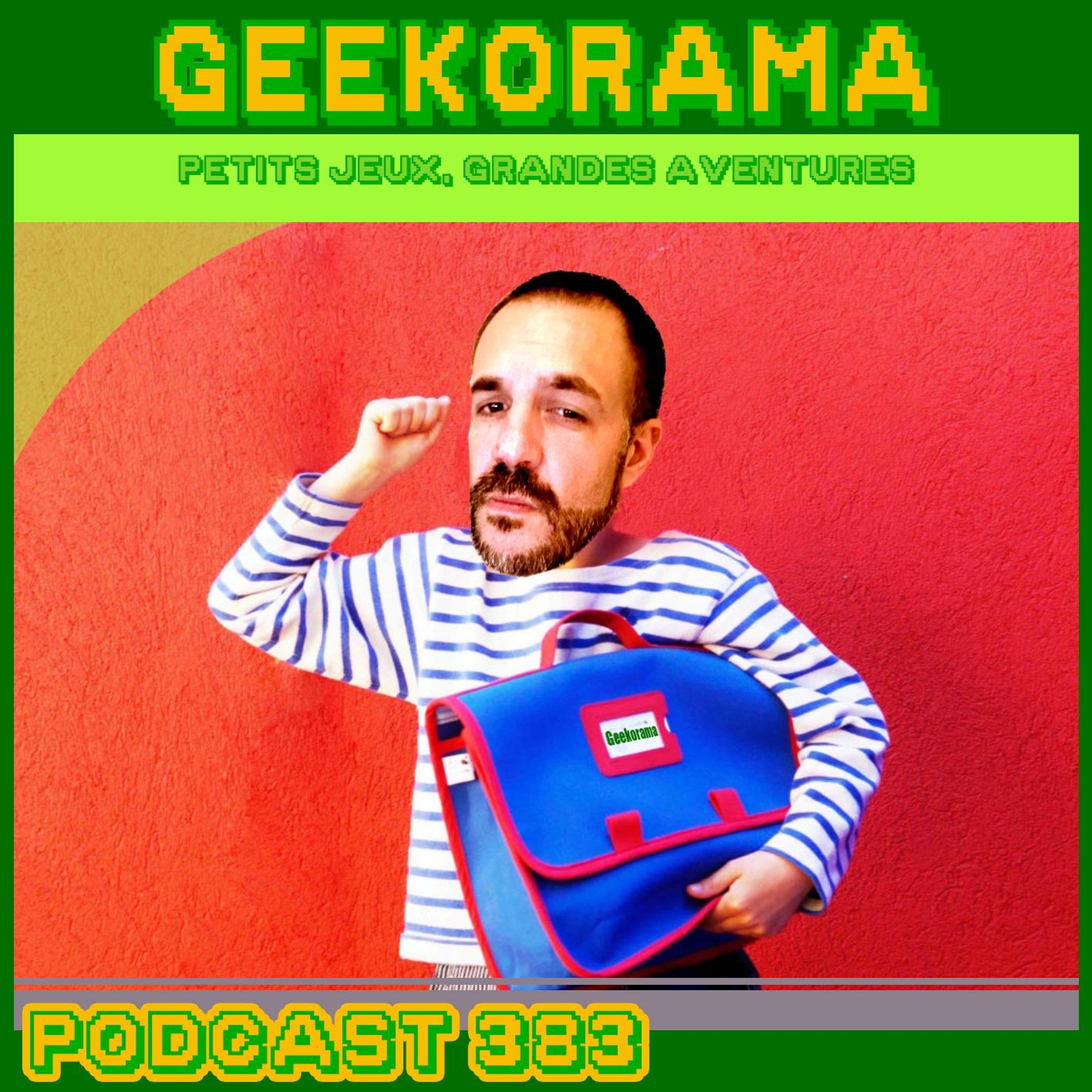 Épisode 383 GeekOrama - La rentrée d'Addycyclette, Ikson et Octokom.