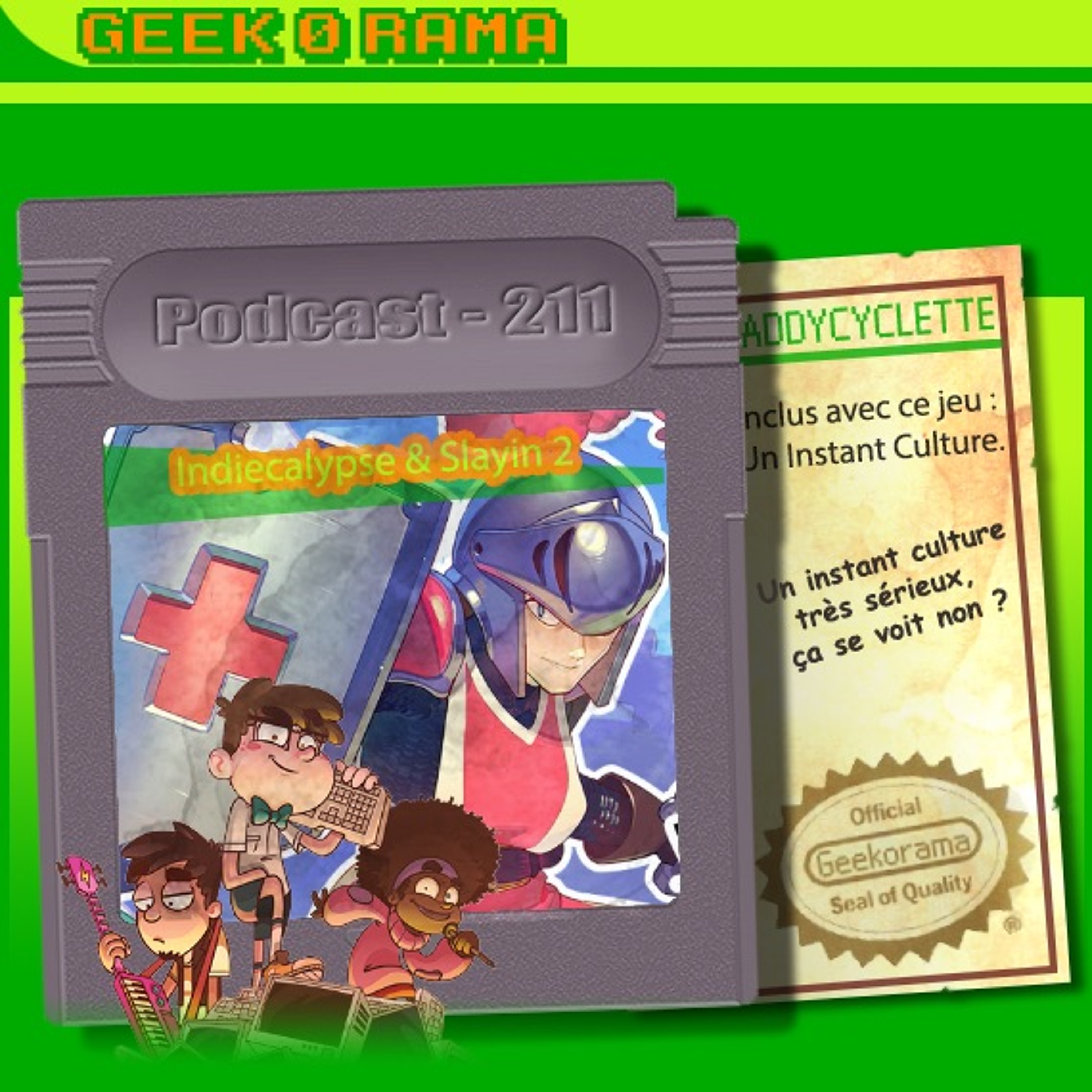 Épisode 211 GeekOrama - Slayin II & Indiecalypse | IC : Comic Sans MS
