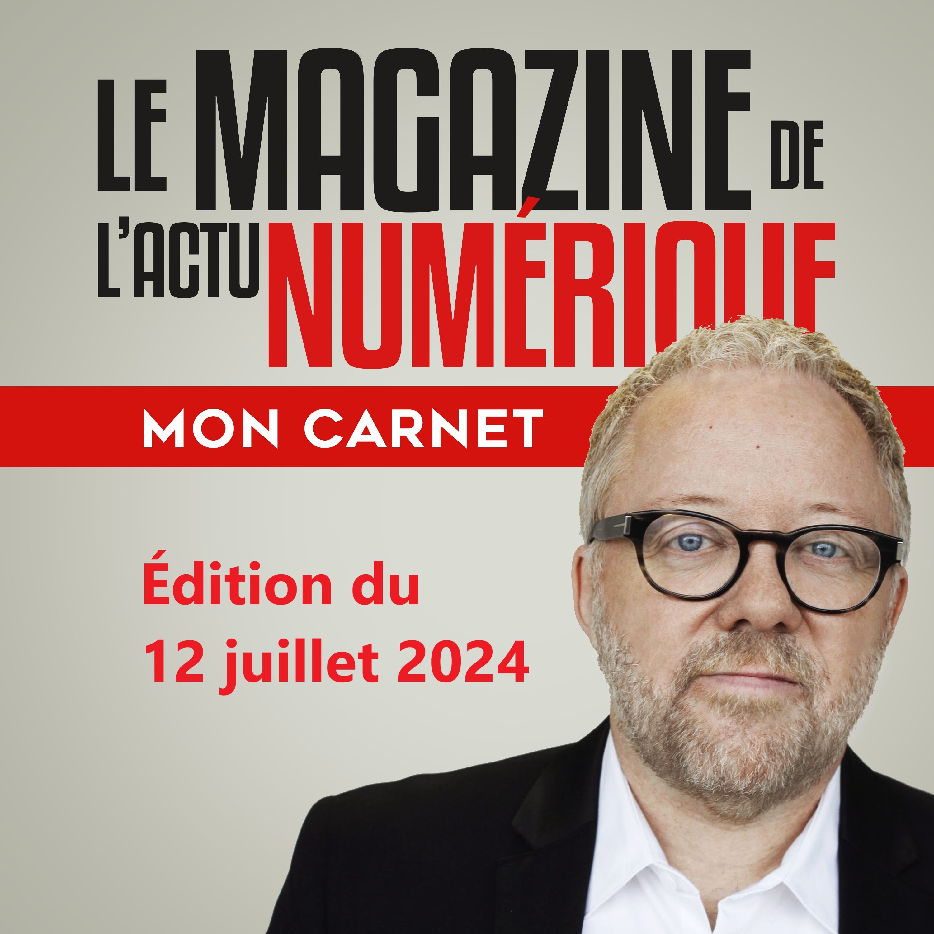 Mon Carnet du 12 juillet 2024