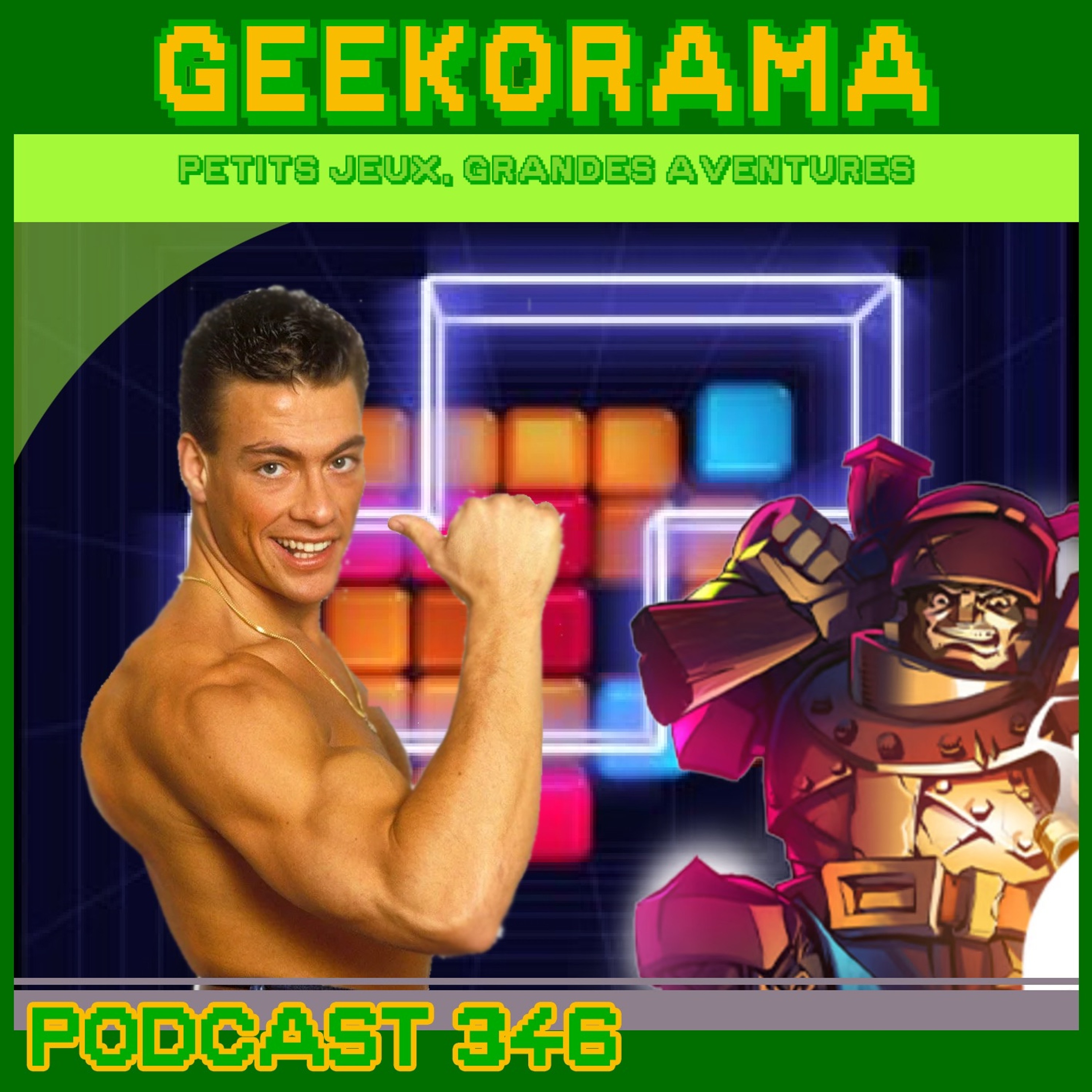 Épisode 346 GeekOrama - Qubotron & Knights and guns | IC : JCVD