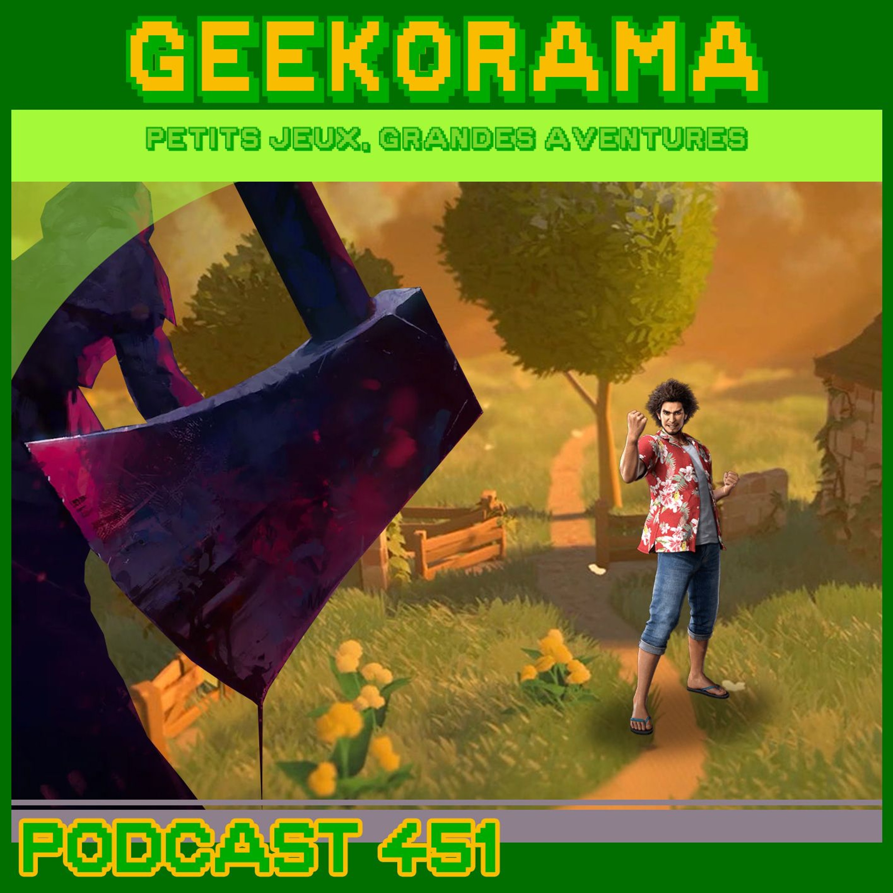 Épisode 451 GeekOrama - Cultic & Tiny Glade | Ryū ga Gotoku