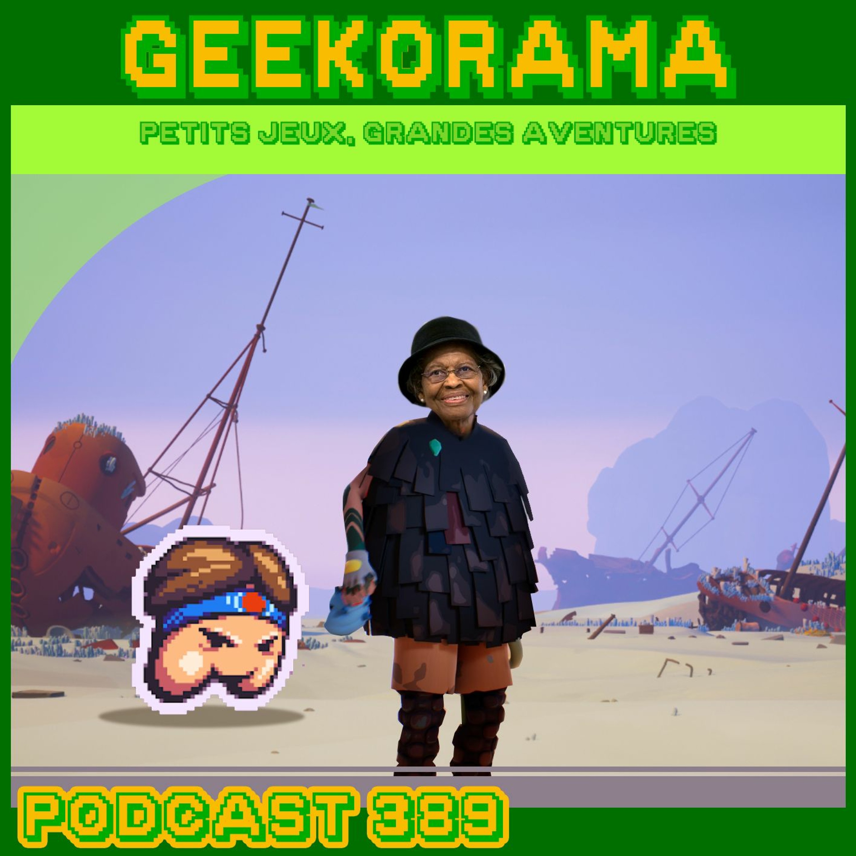 Épisode 389 GeekOrama - Dashy Smashy & Jusant | IC :Gladys West