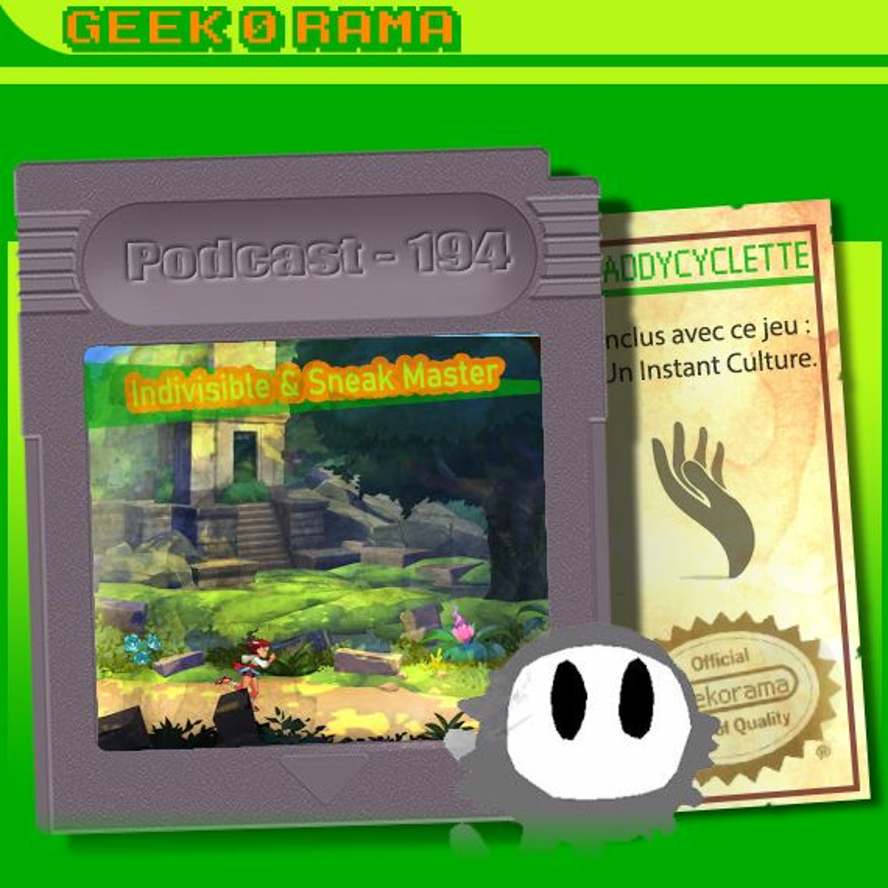 Épisode 194 Geek'O'rama -  Indivisible & Sneak Master | Instant Culture : la frappologie