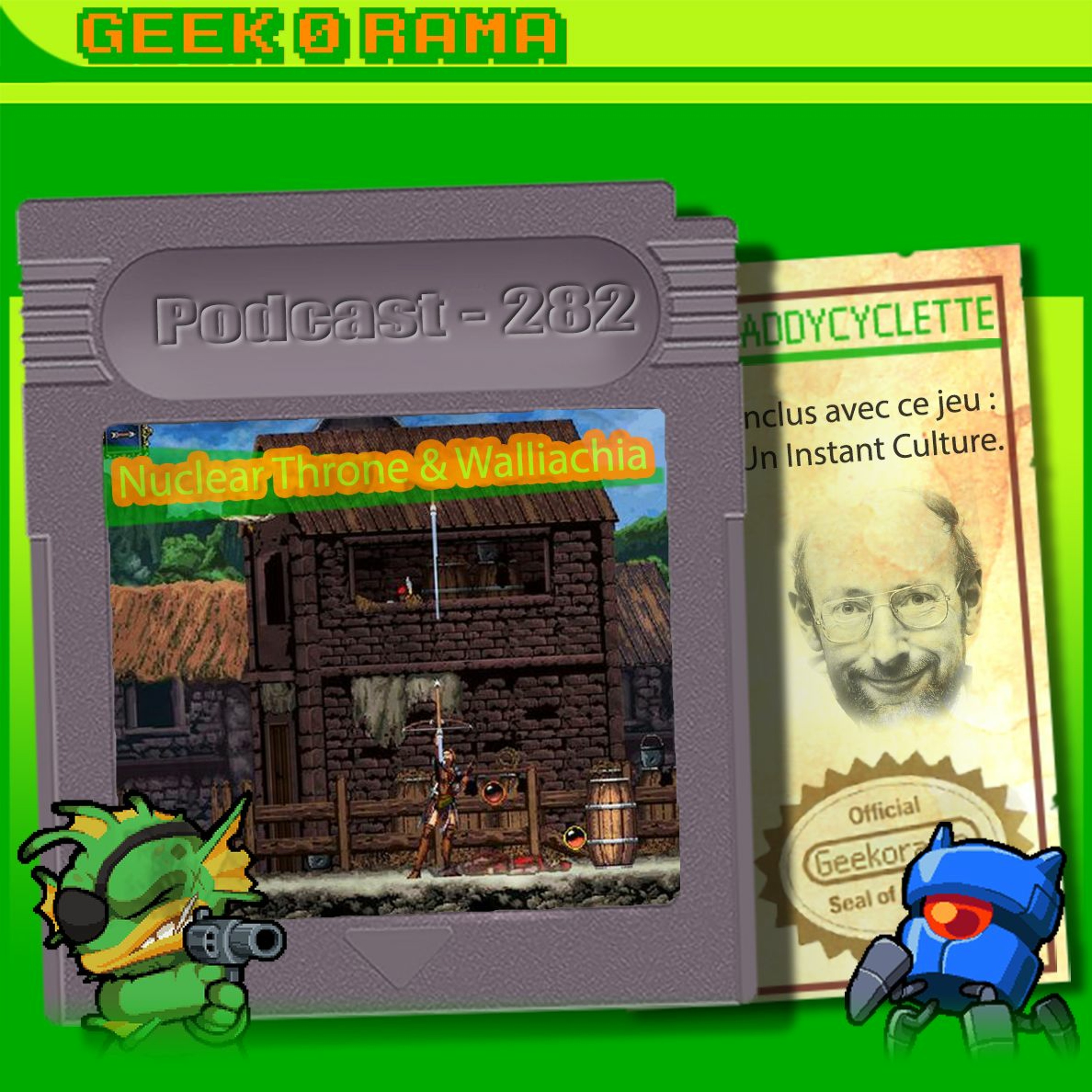 Épisode 282 GeekOrama - Nuclear Throne & Wallachia : Reign of Dracula | IC : Clive Sinclair