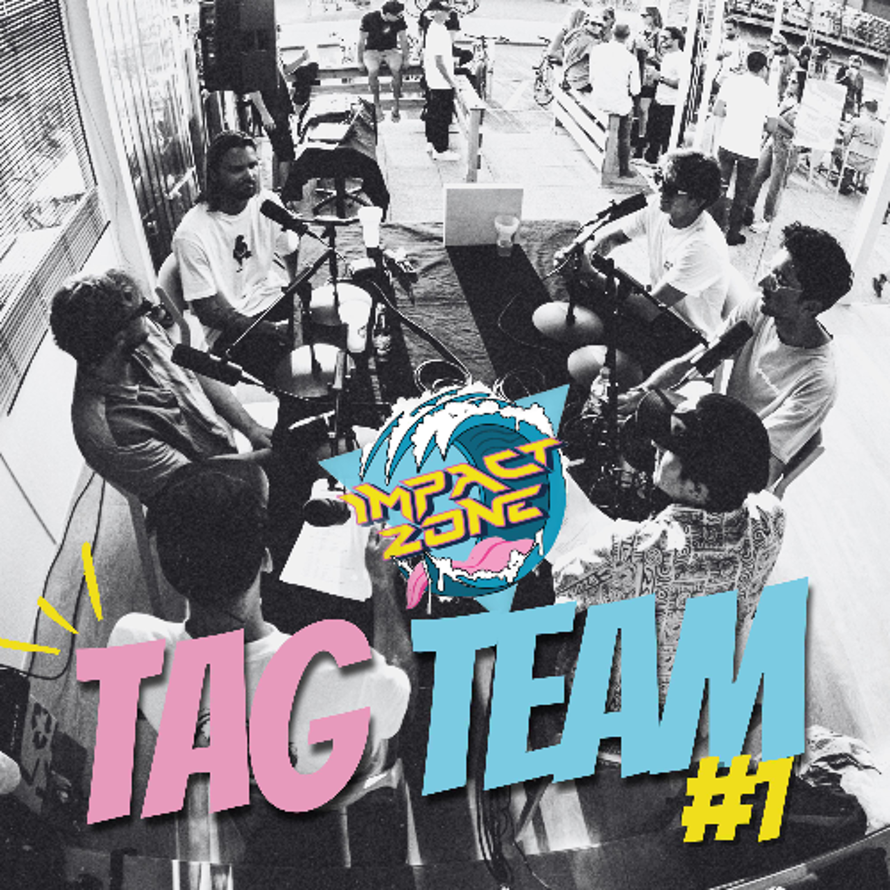 Le Tag Team, épisode #1 : Surfeurs & Filmmakers (live au Roster’s Capbreton)