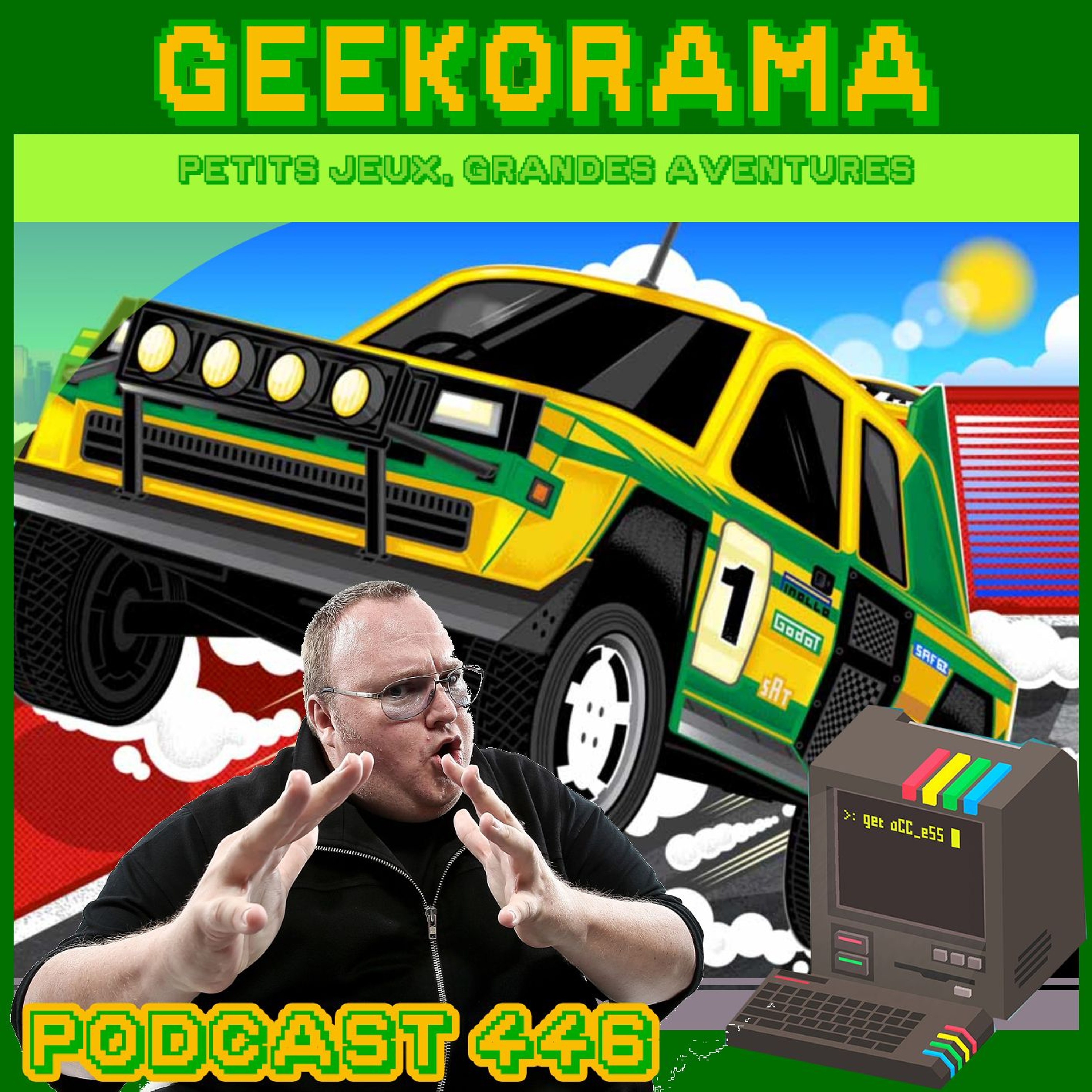 Épisode 446 GeekOrama - Parking garage rally & get acc_e55 | kim dotcom