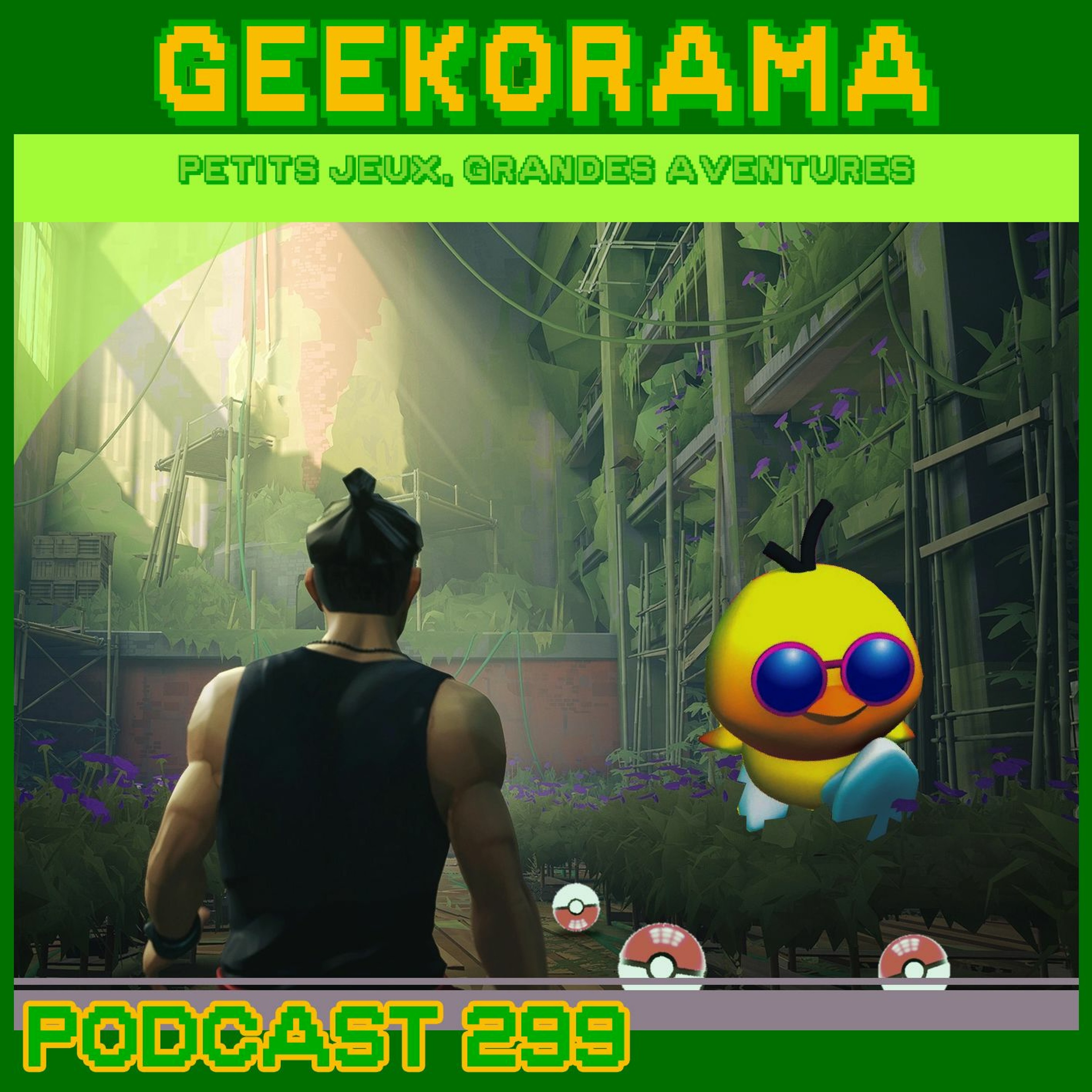 Épisode 299 GeekOrama - Toree I & II & Sifu | IC : Game Freak