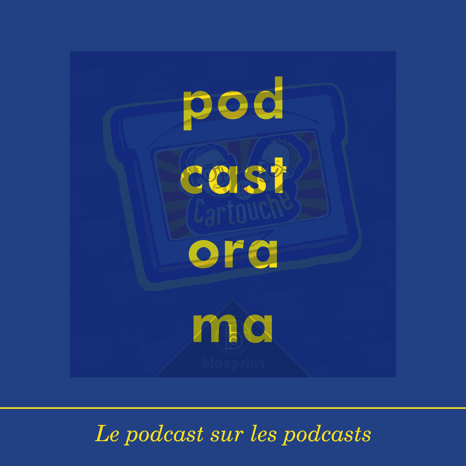 Podcastorama #41 - La Cartouche
