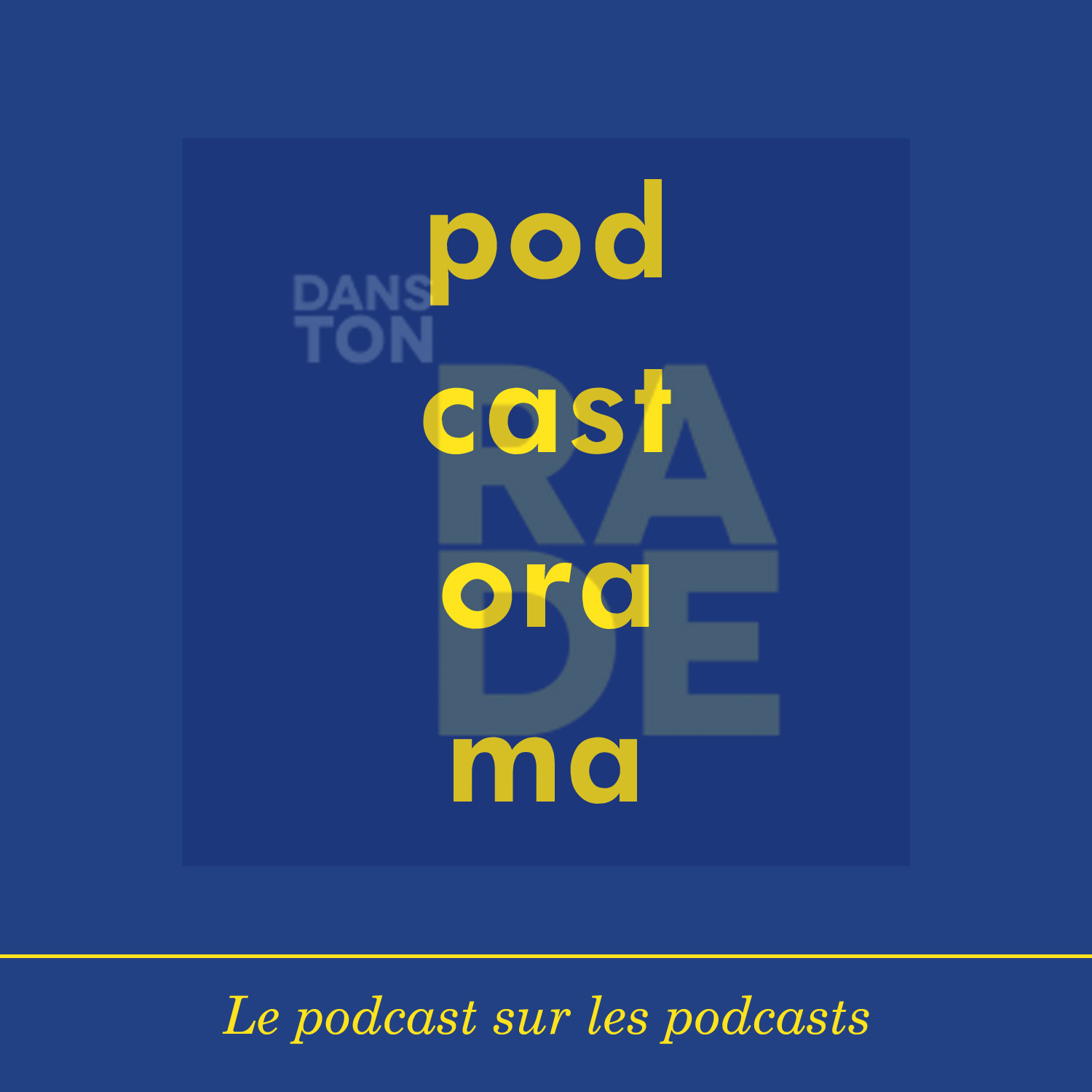 Podcastorama #42 - Dans ton rade