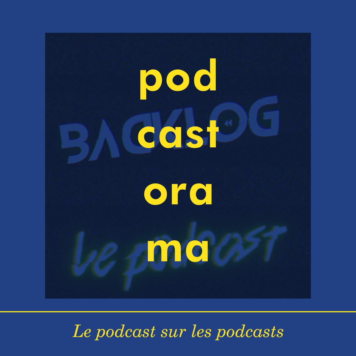Podcastorama #56 - Backlog