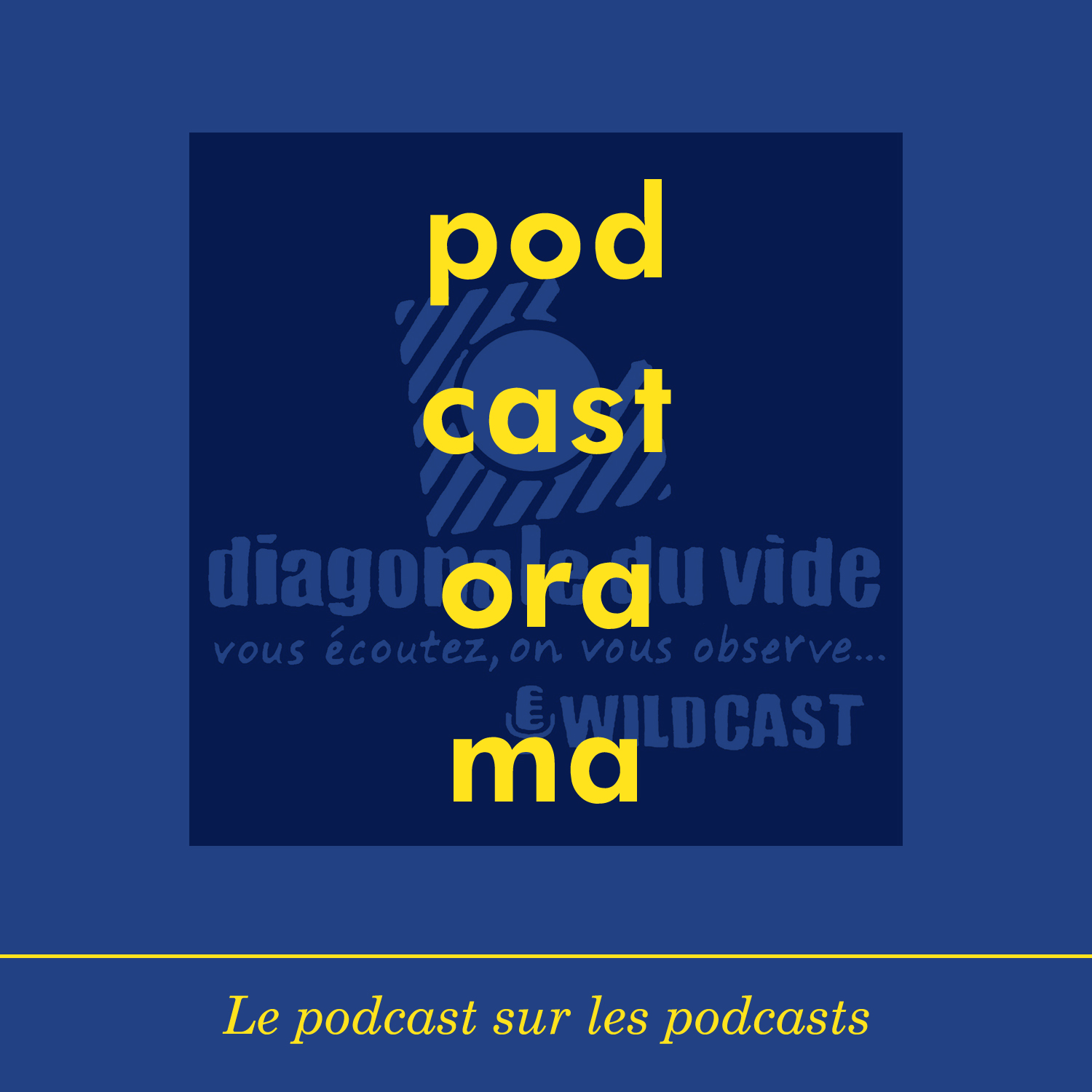 Podcastorama #58 - La diagonale du vide