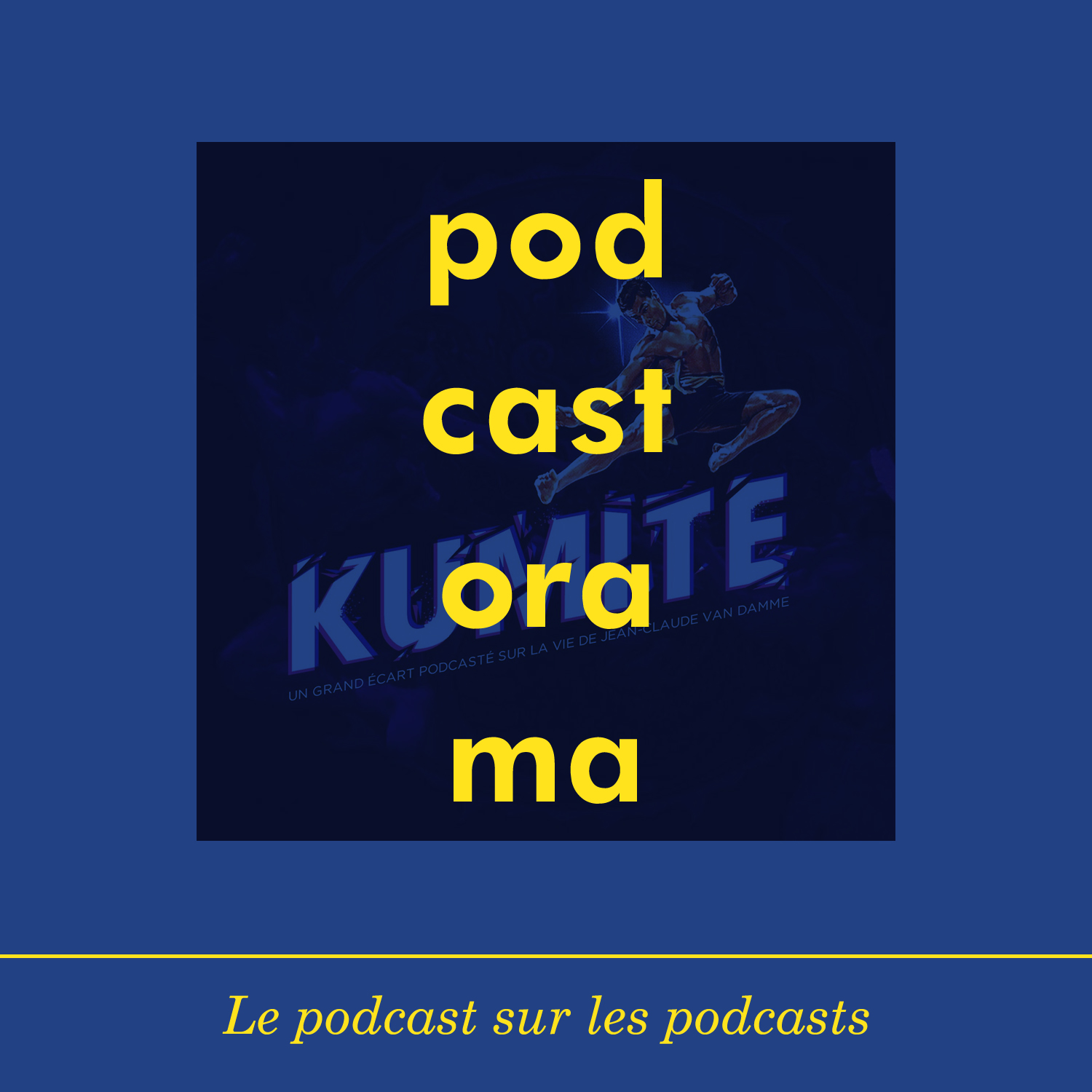 Podcastorama #74 : Kumite