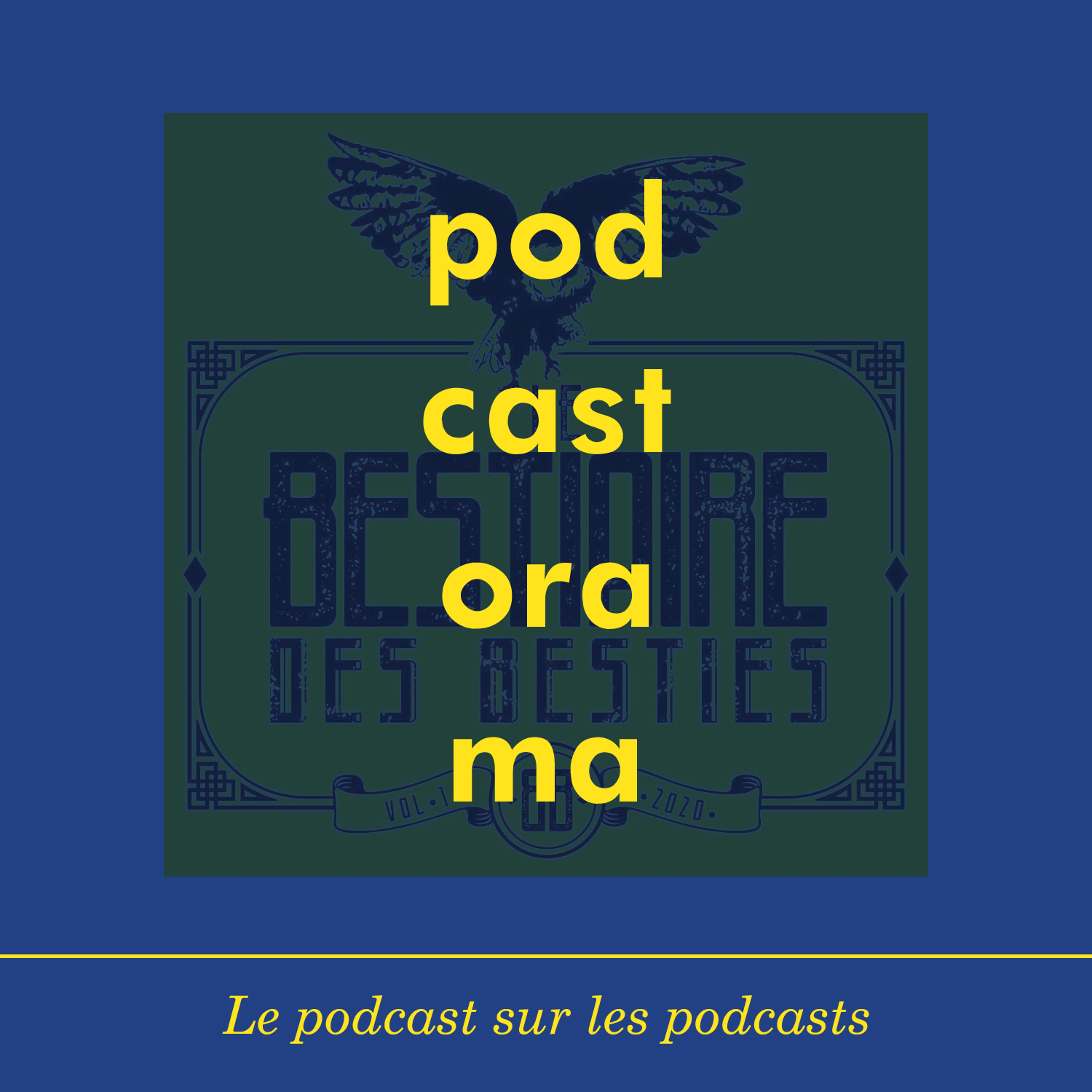 Podcastorama #75 : Le bestiaire des besties