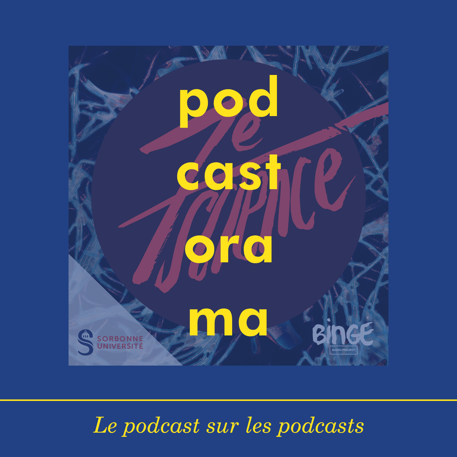 Podcastorama #76 : 7e Science
