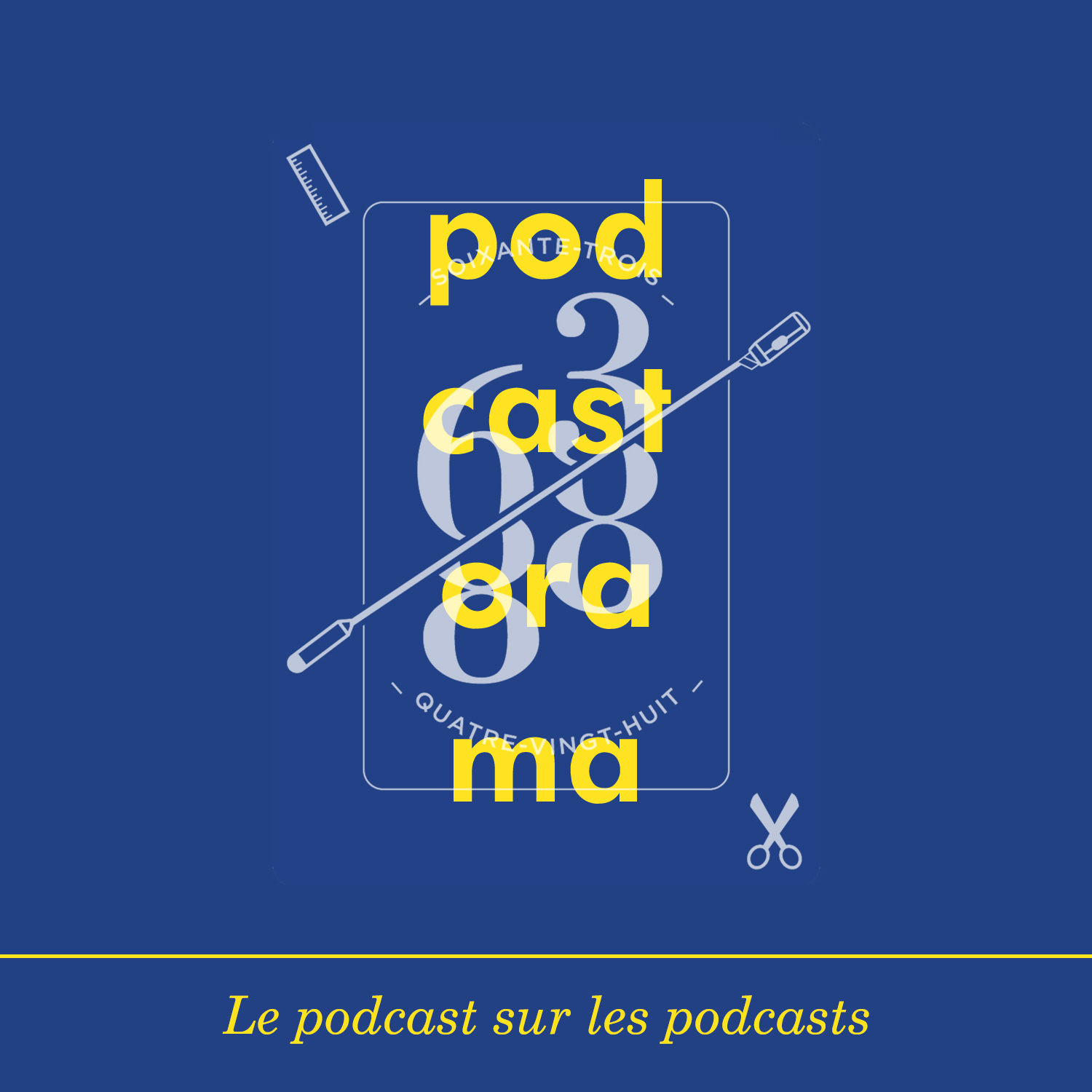 Podcastorama #79 : 63-88