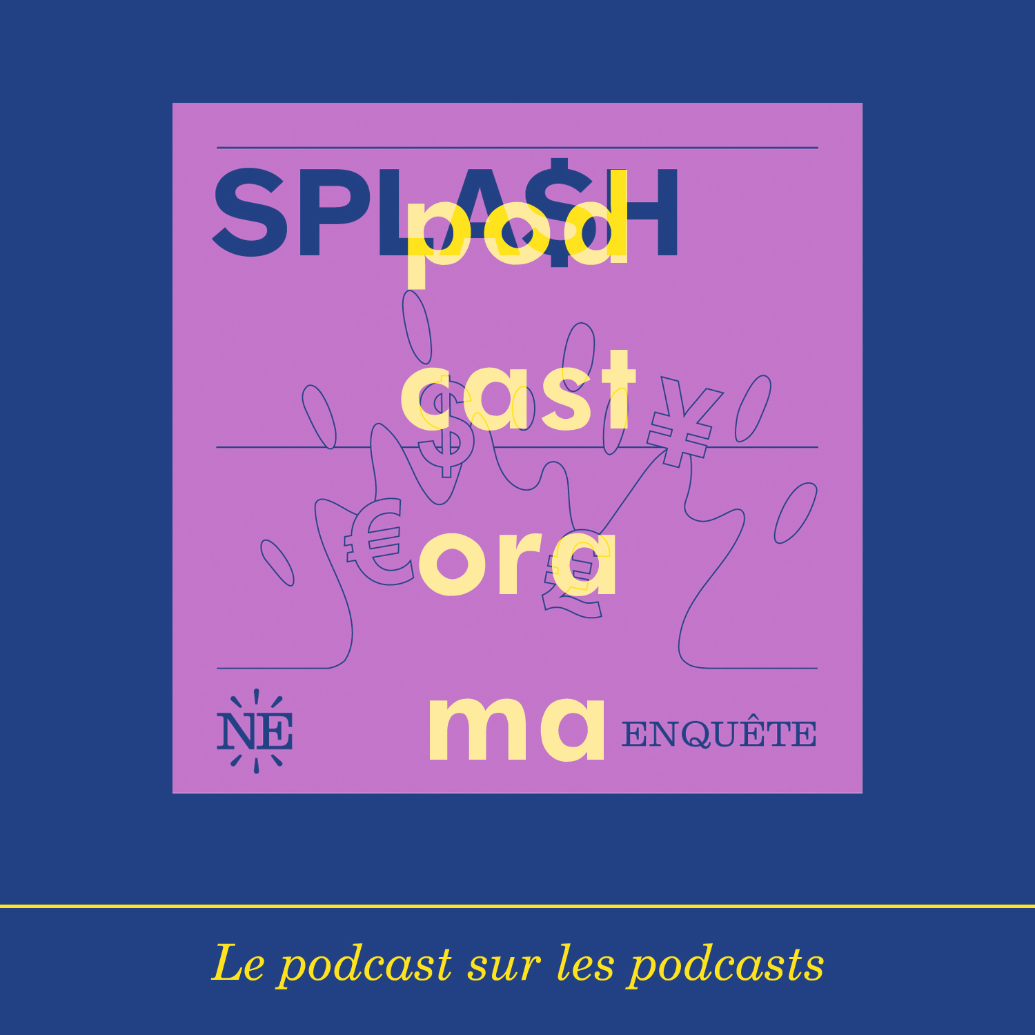 Podcastorama #84 : Spla$h