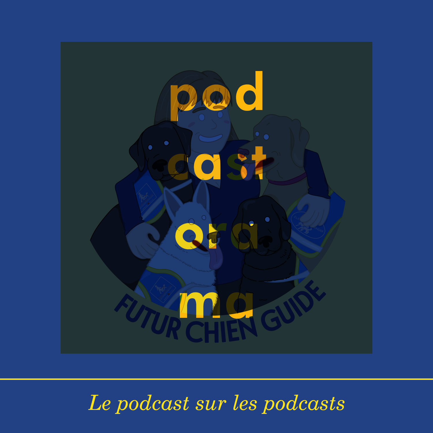 Podcastorama #86 : Futur Chien Guide