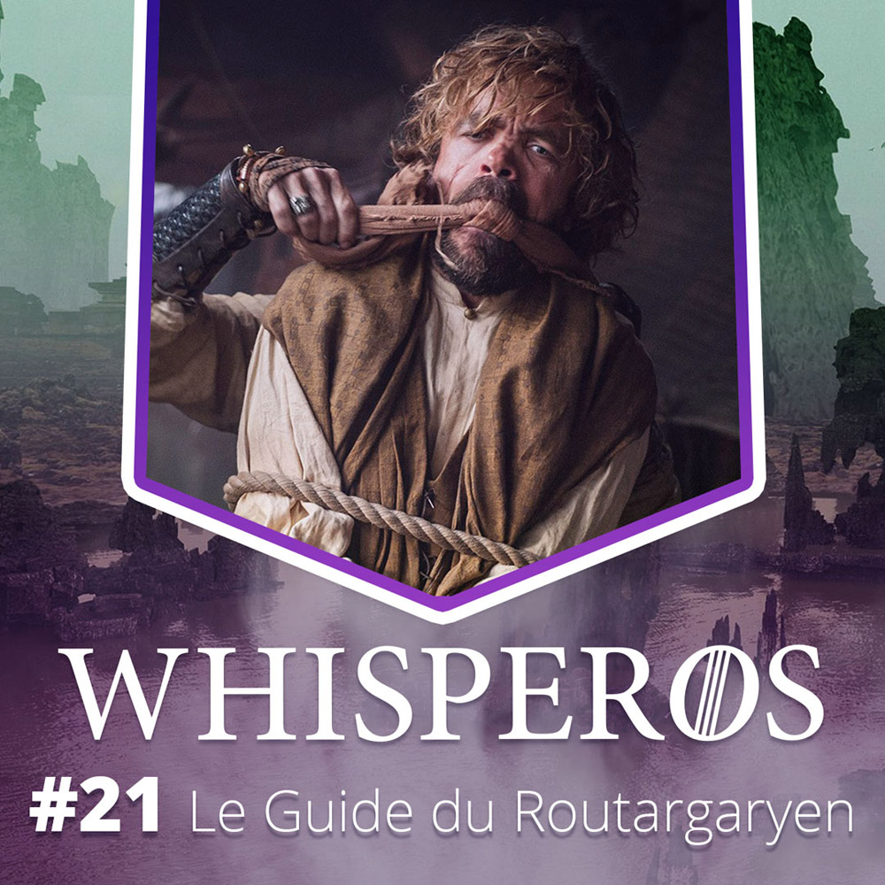 21 - Le Guide du Routargaryen